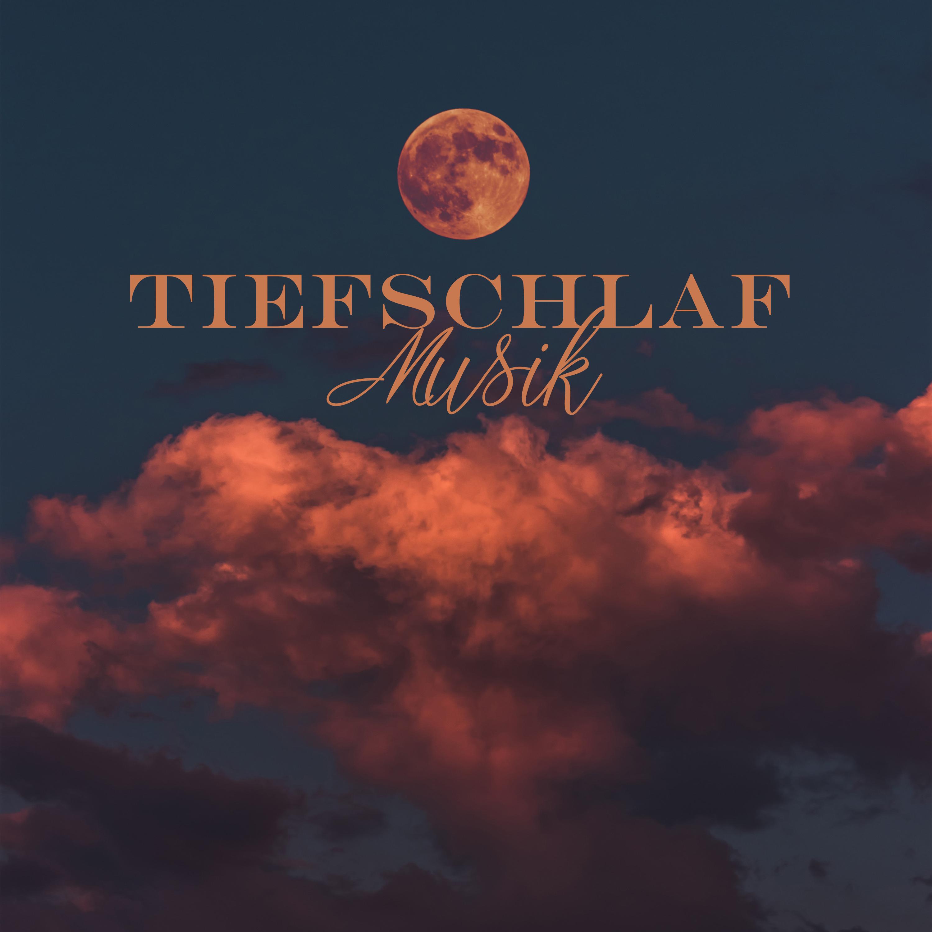 Tiefschlaf Musik Natü rliche Hilfe fü r gesunden und ruhigen Schlaf