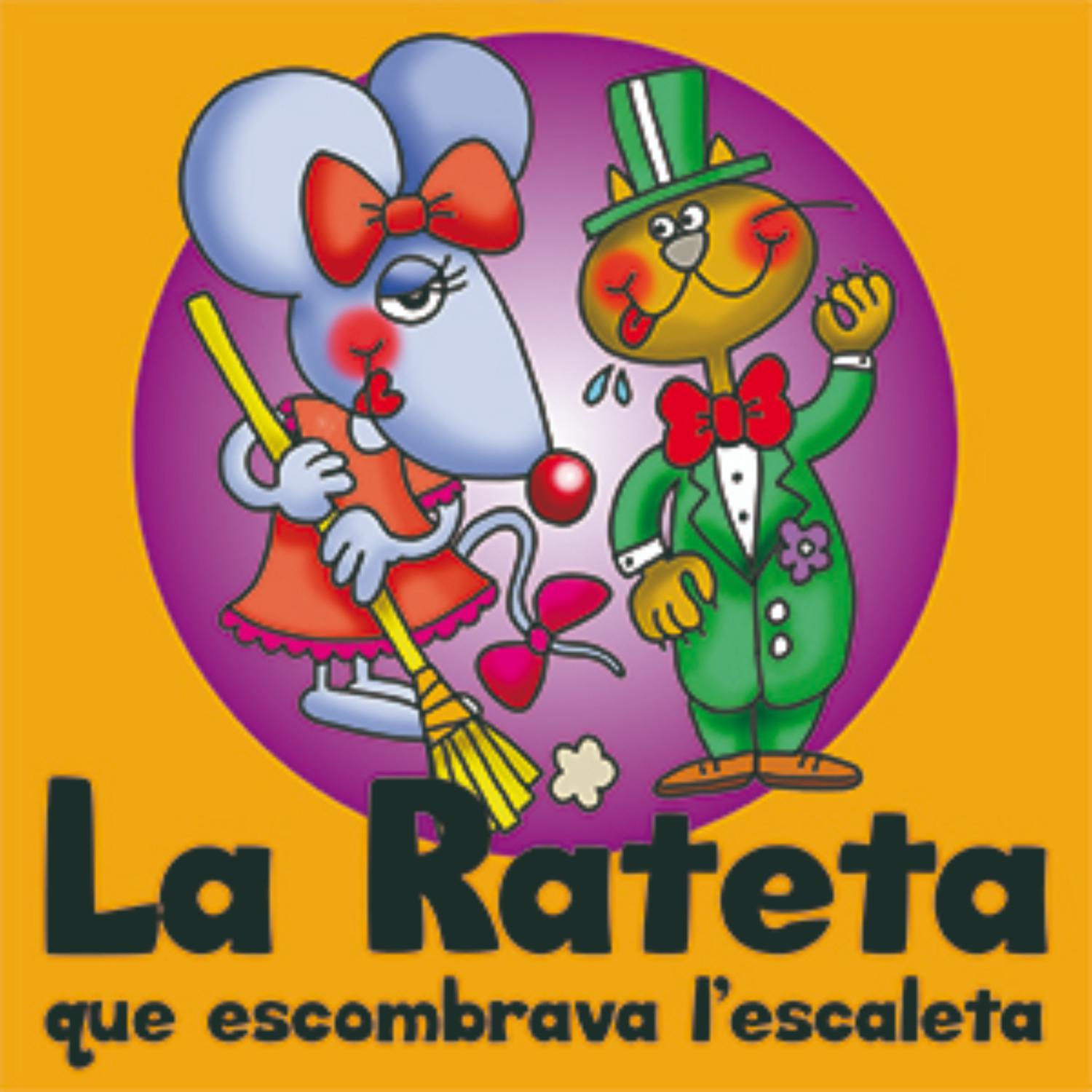 La Rateta Que Escombrava l'Escaleta