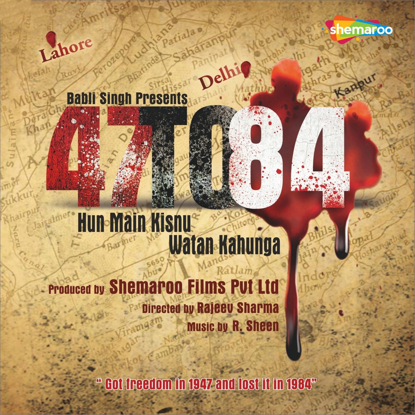 47 to 84 Hun Main Kisnu Watan Kahunga (Original Motion Picture Soundtrack)