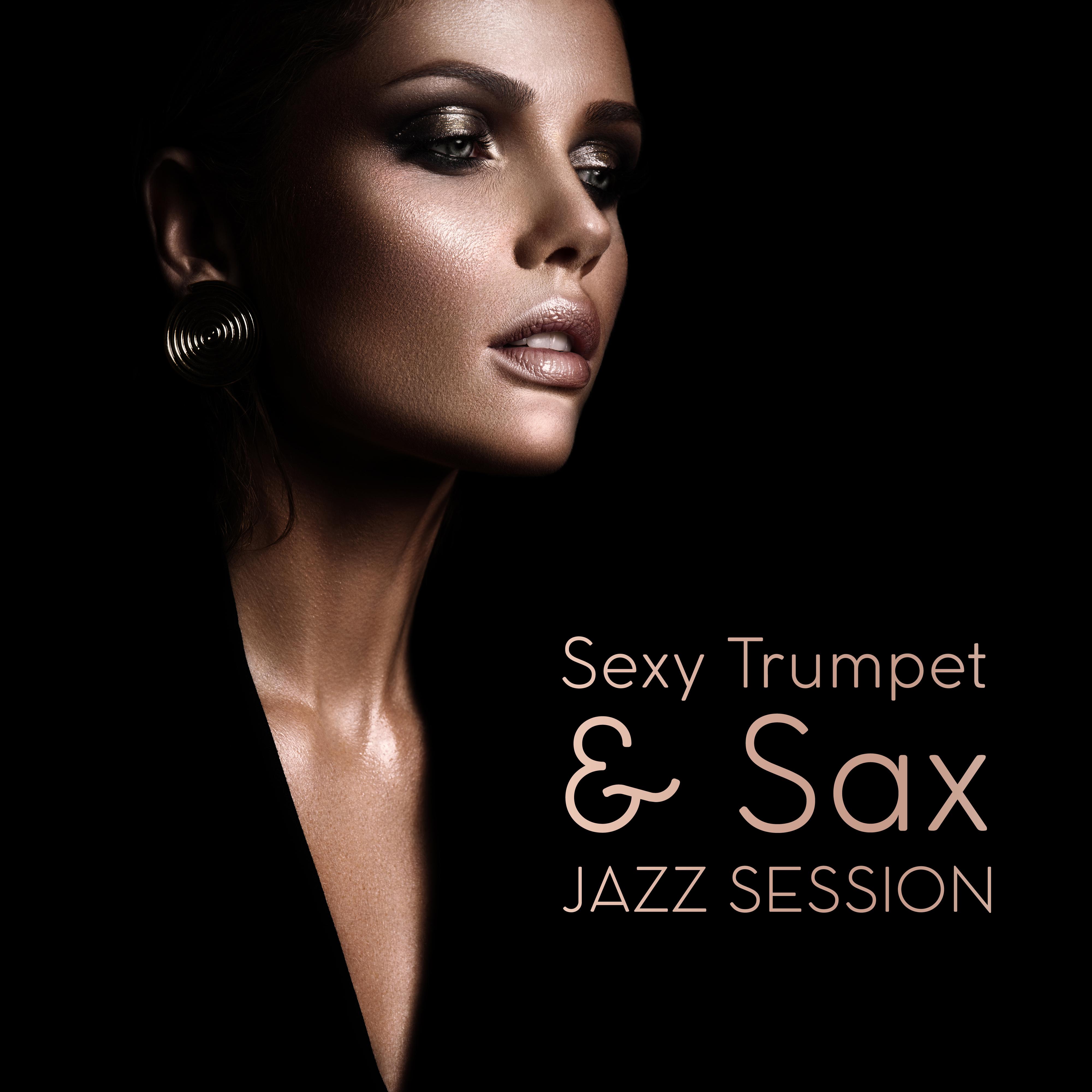 **** Trumpet & Sax Jazz Session: 2019 Smootth Jazz Music Compilation, Vintage Sounds of Wind Instruments, Piano Melodies, Joyful Rhythms for Nice Time Spending in Restaurant, Cafe or at Home