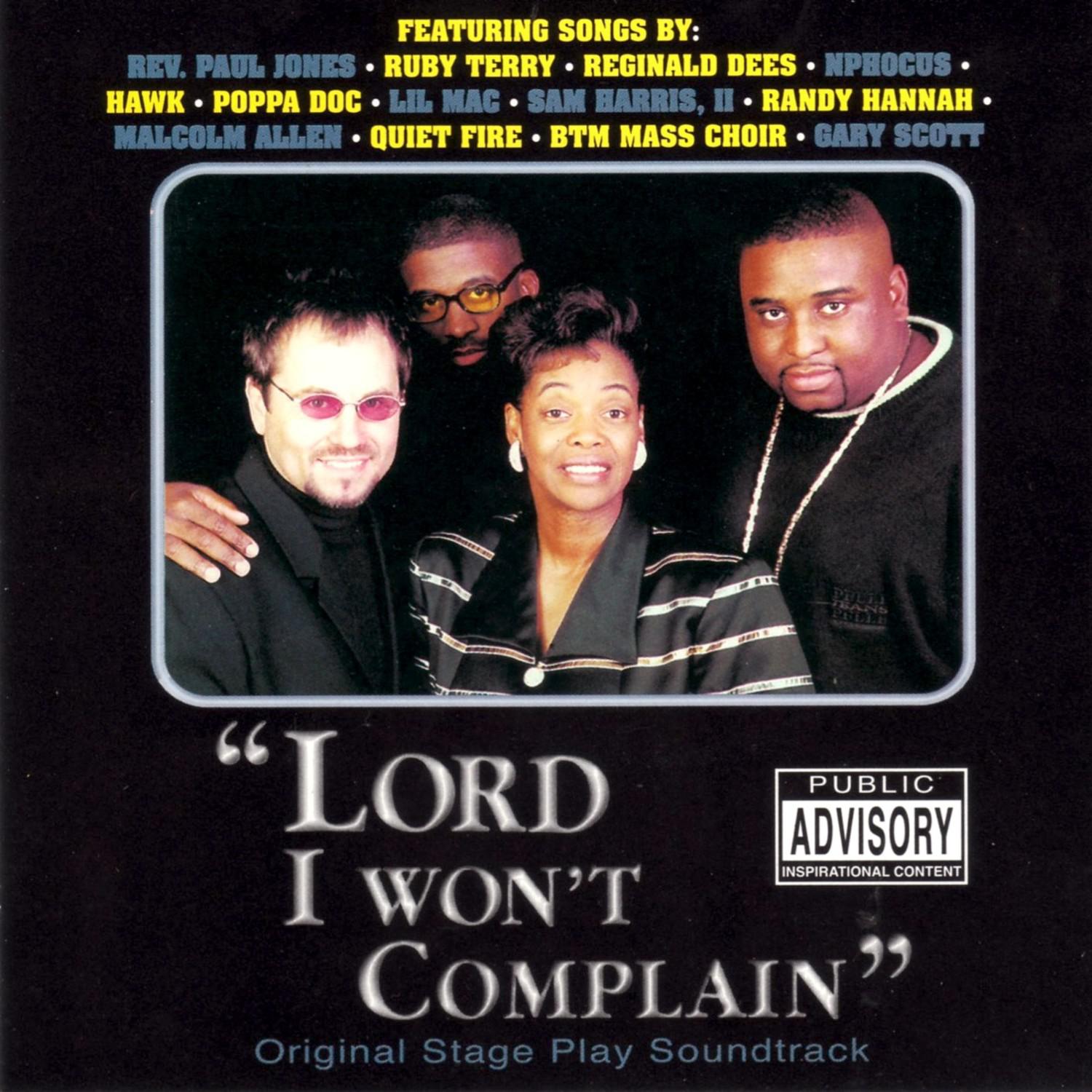 Lord I Won' t Complain Stage Soundtrack