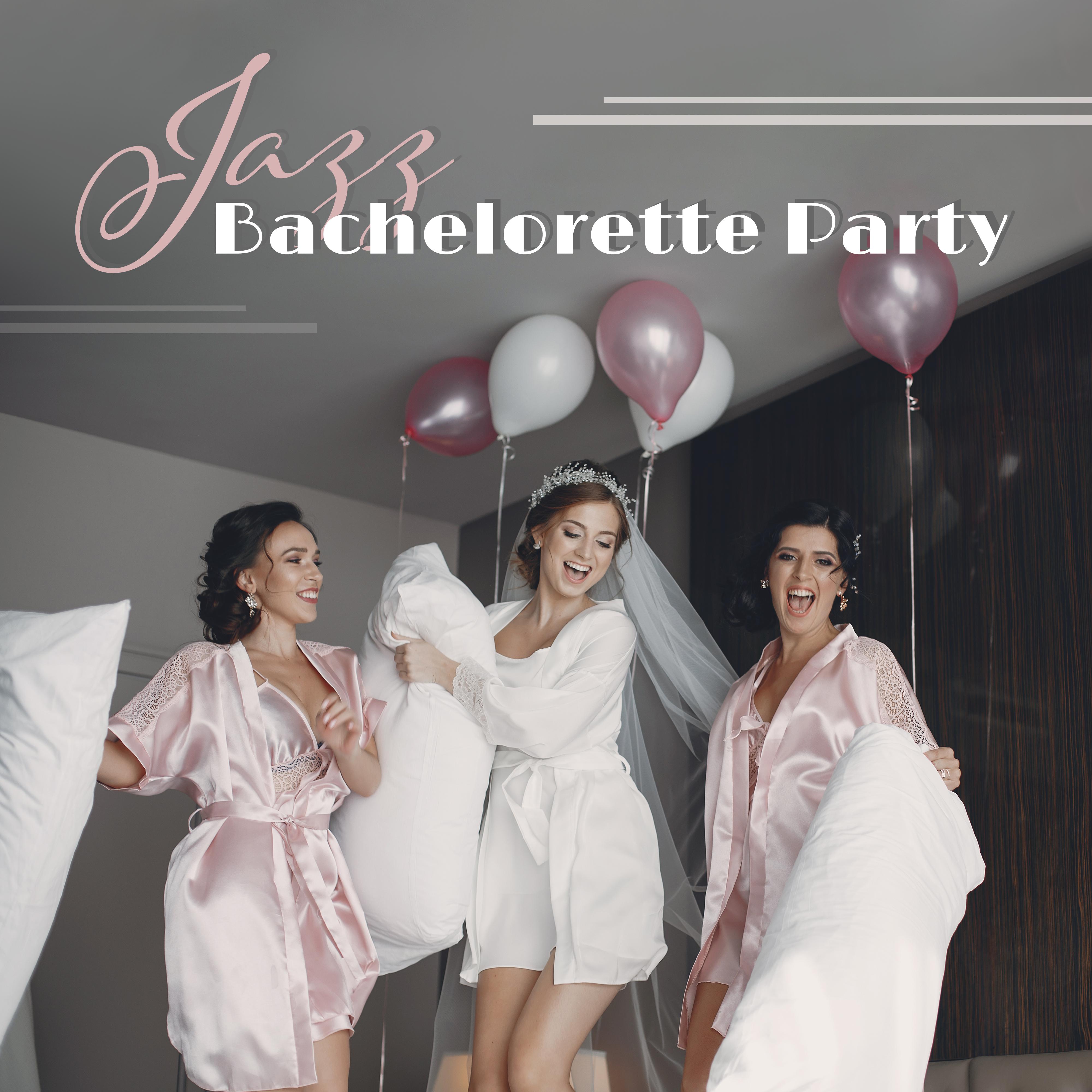 Jazz Bachelorette Party - Stylish Background Music for a Party Evening in the Garden or Home