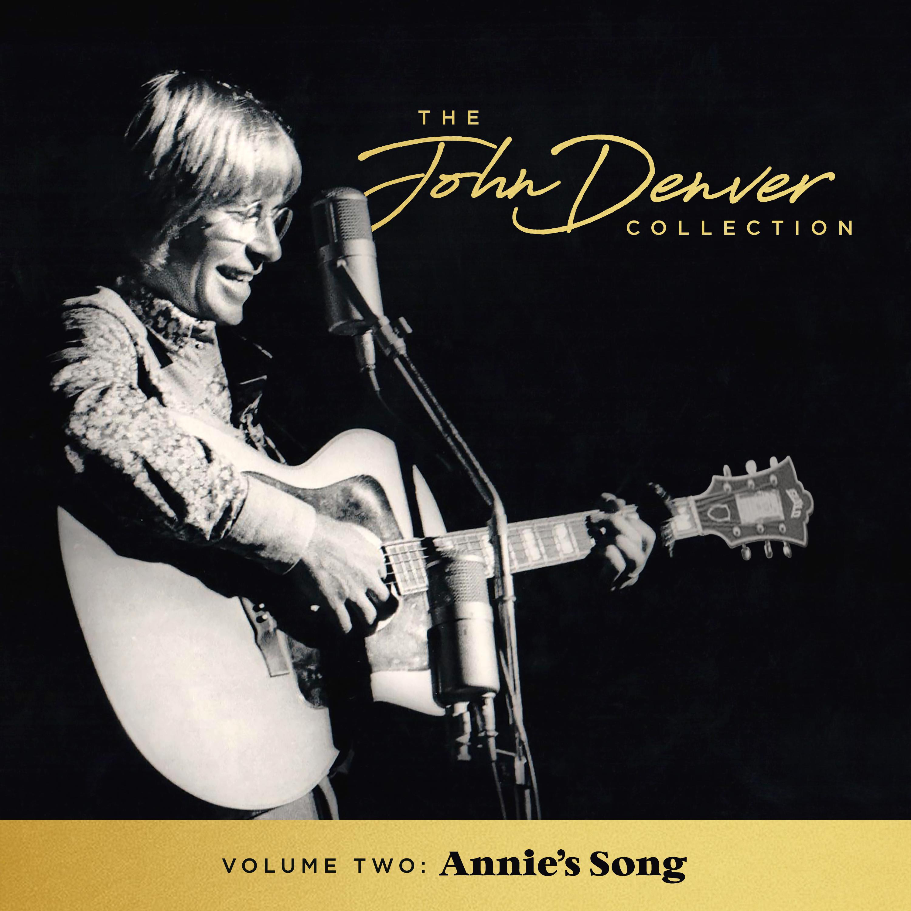 The John Denver Collection, Vol 2: Annie's Song