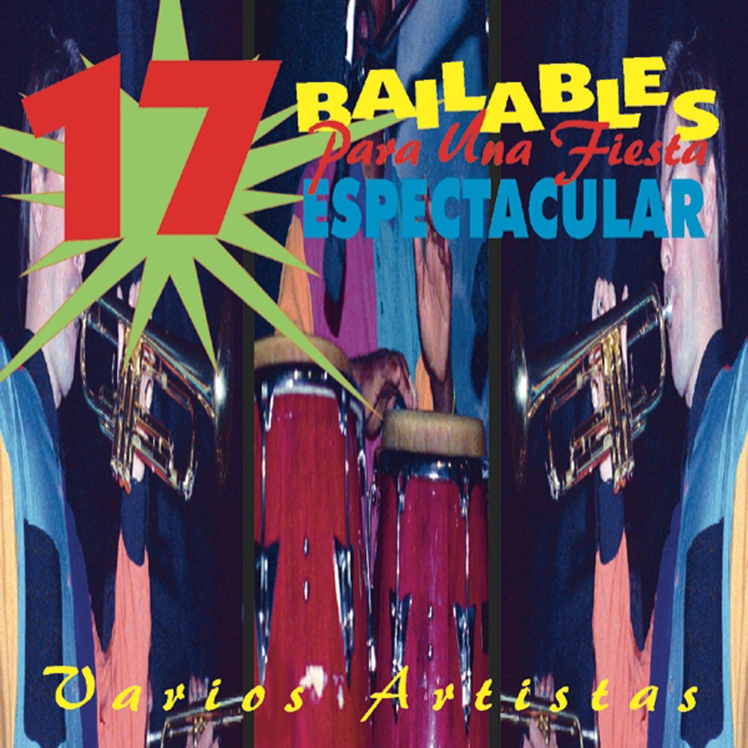 17 Bailables para una Fiesta Espectacular