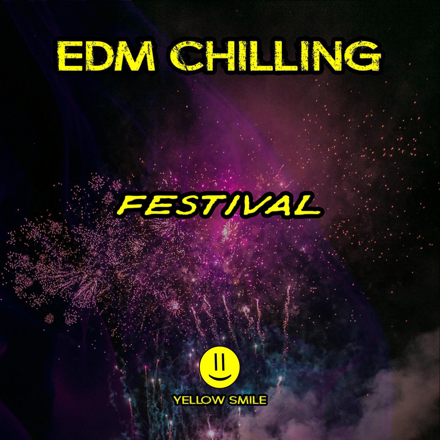 EDM Chilling Festival