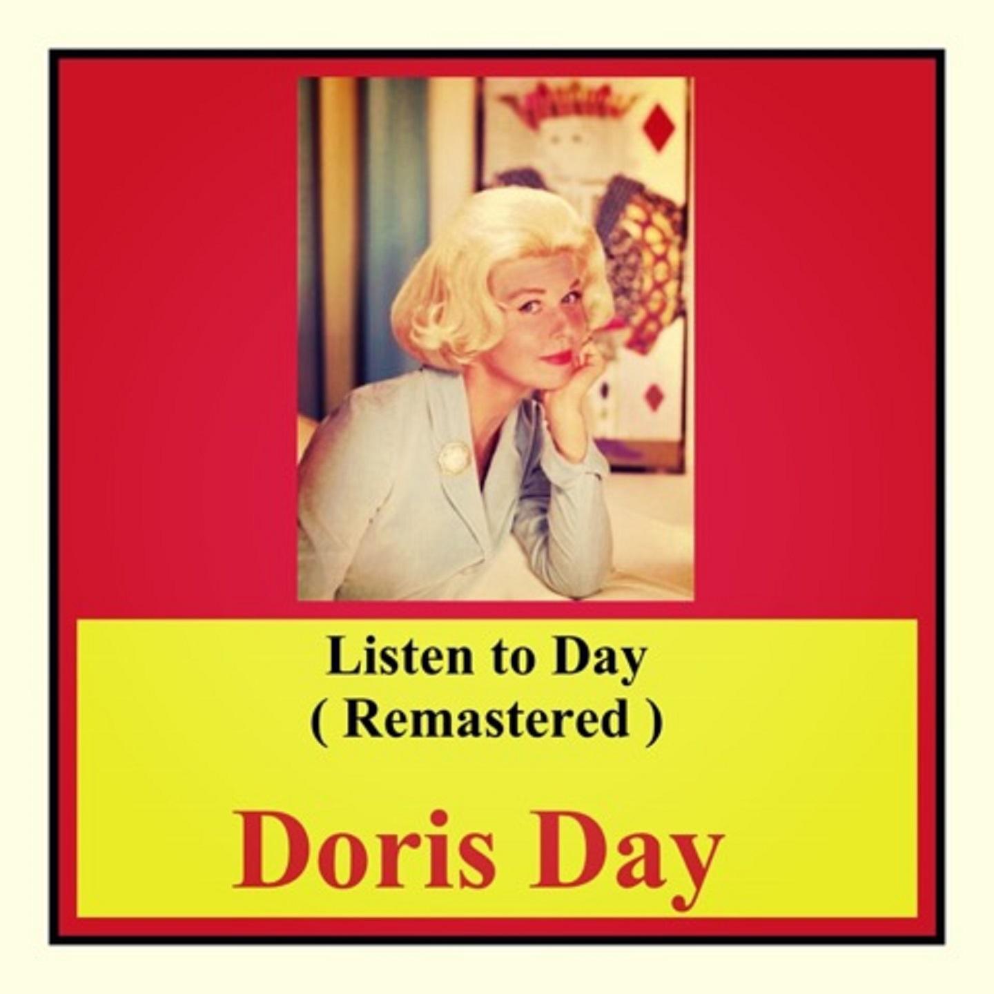 Listen to Day (Remastered)