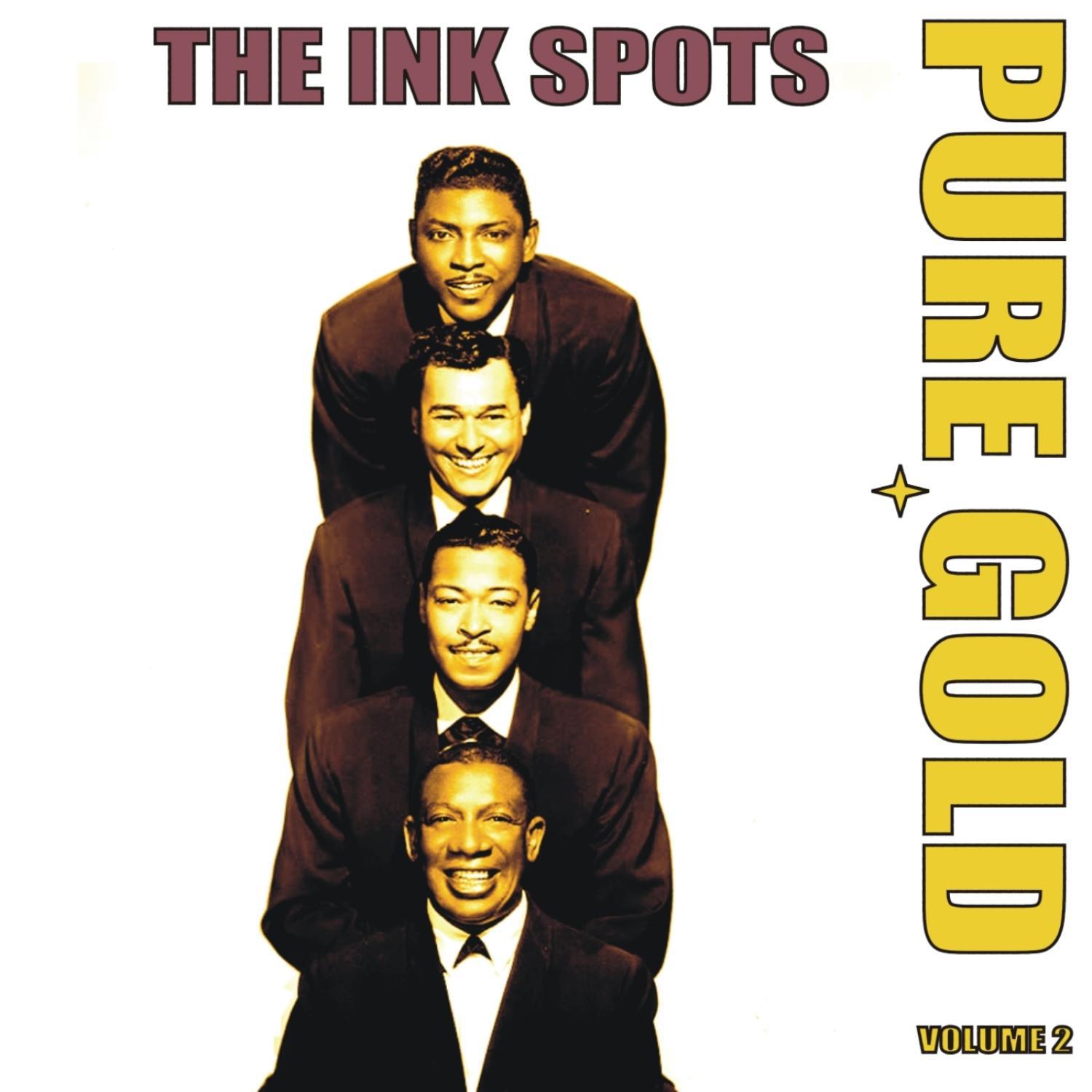 Pure Gold - The Ink Spots, Vol. 2