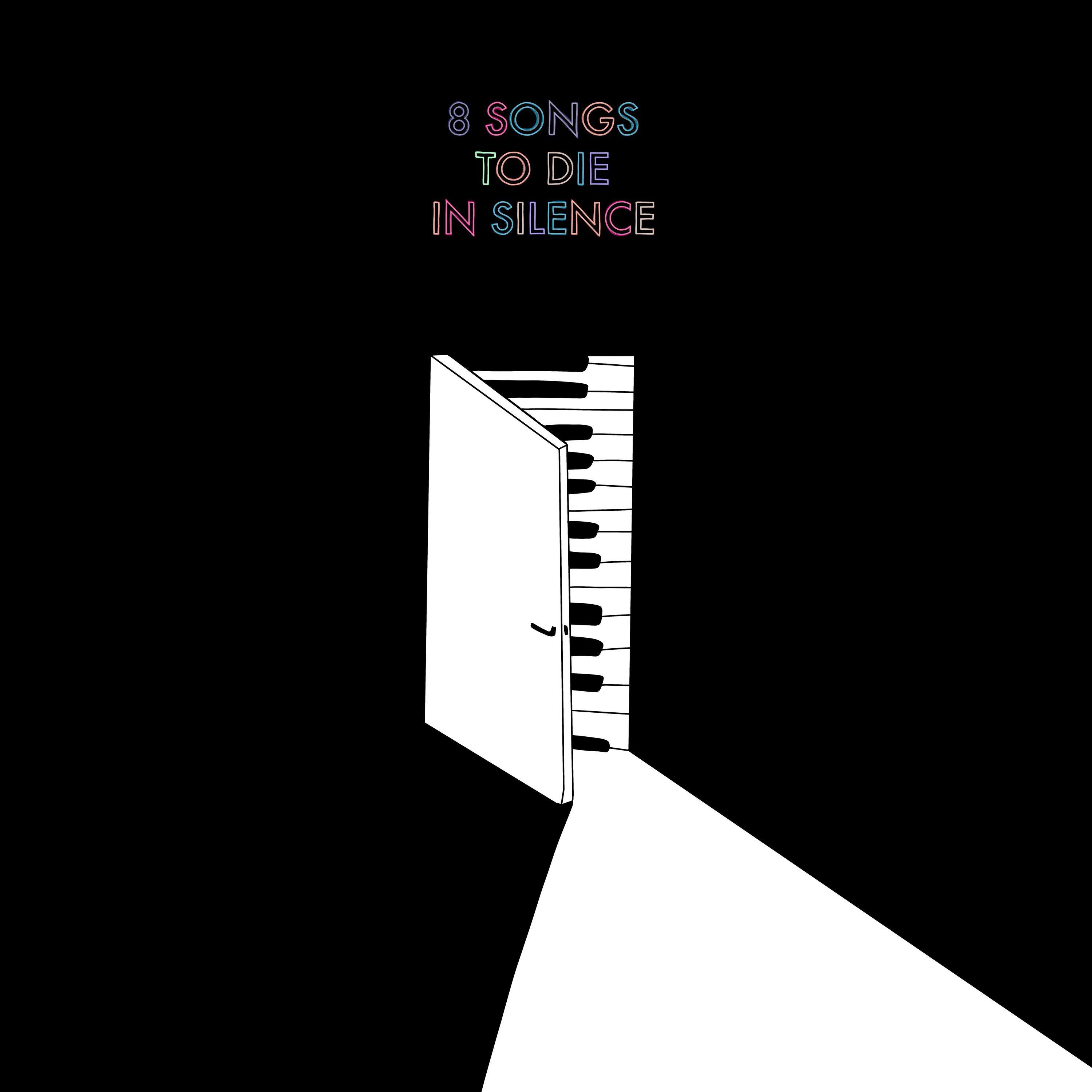 8 Songs To Die In Silence