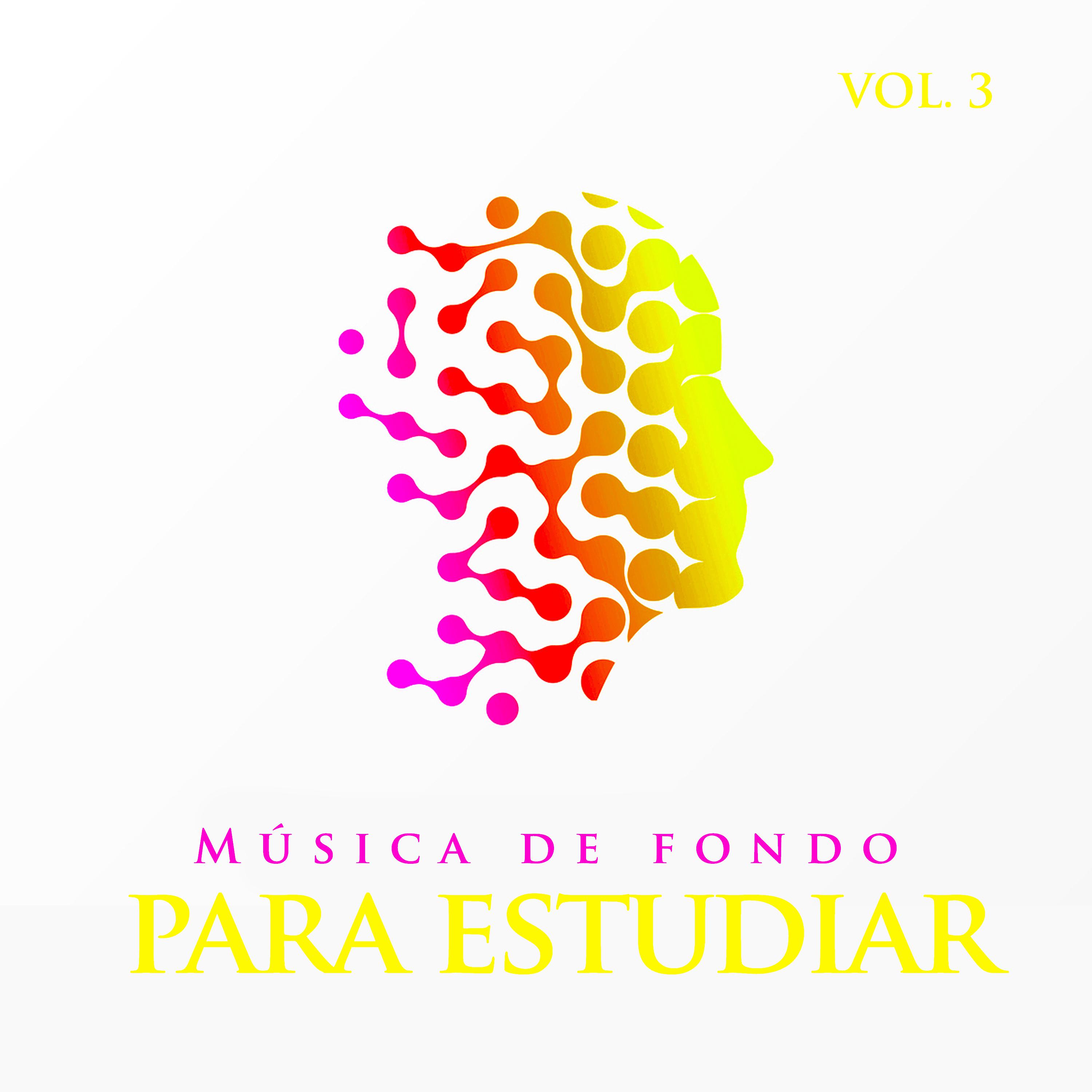 Mu sica de fondo para estudiar: Mu sica relajante para leer, mu sica de estudio instrumental y mu sica tranquila para un enfoque profundo y concentracio n, Vol. 3