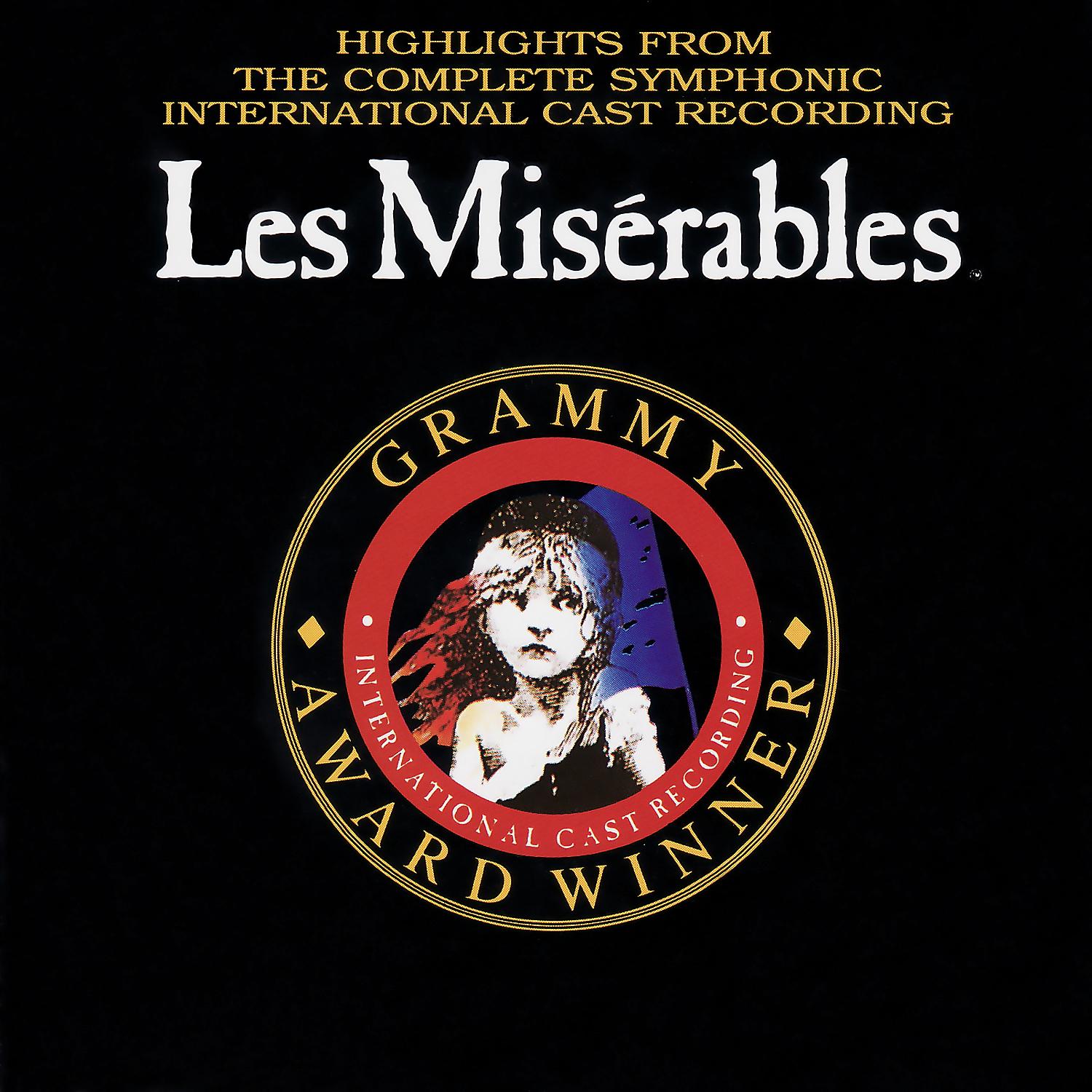 Les Mise rables Highlights from the Complete Symphonic Recording