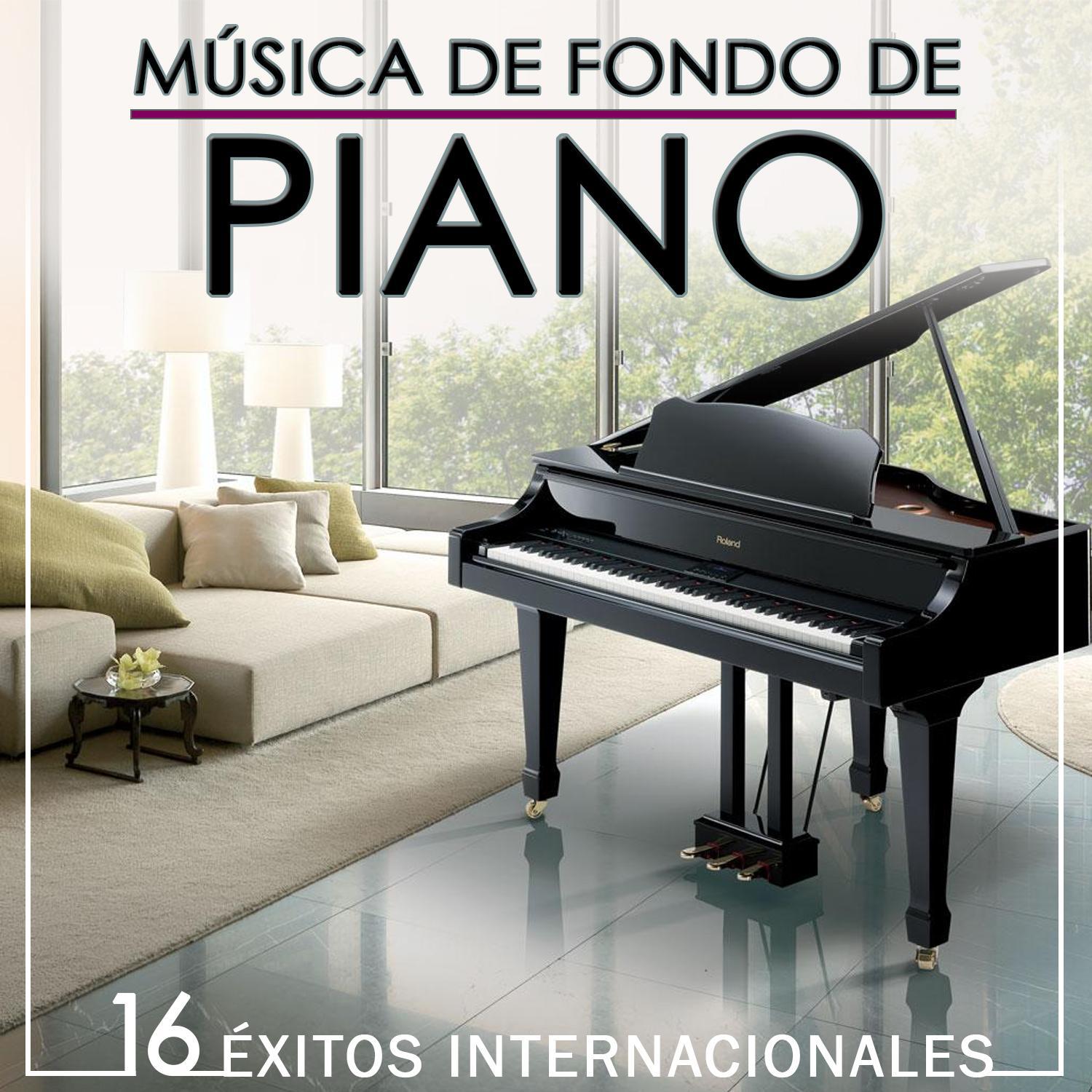 Mu sica de Fondo de Piano. 16 É xitos Internacionales