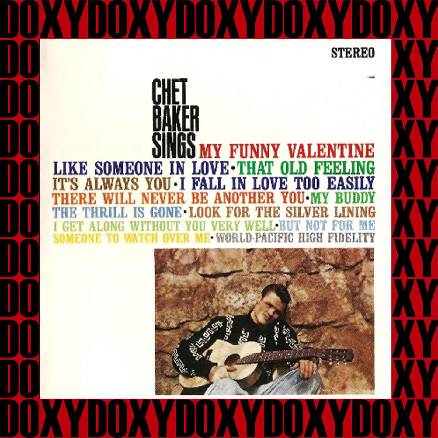Chet Baker Sings (Hd Remastered Edition, Doxy Collection)