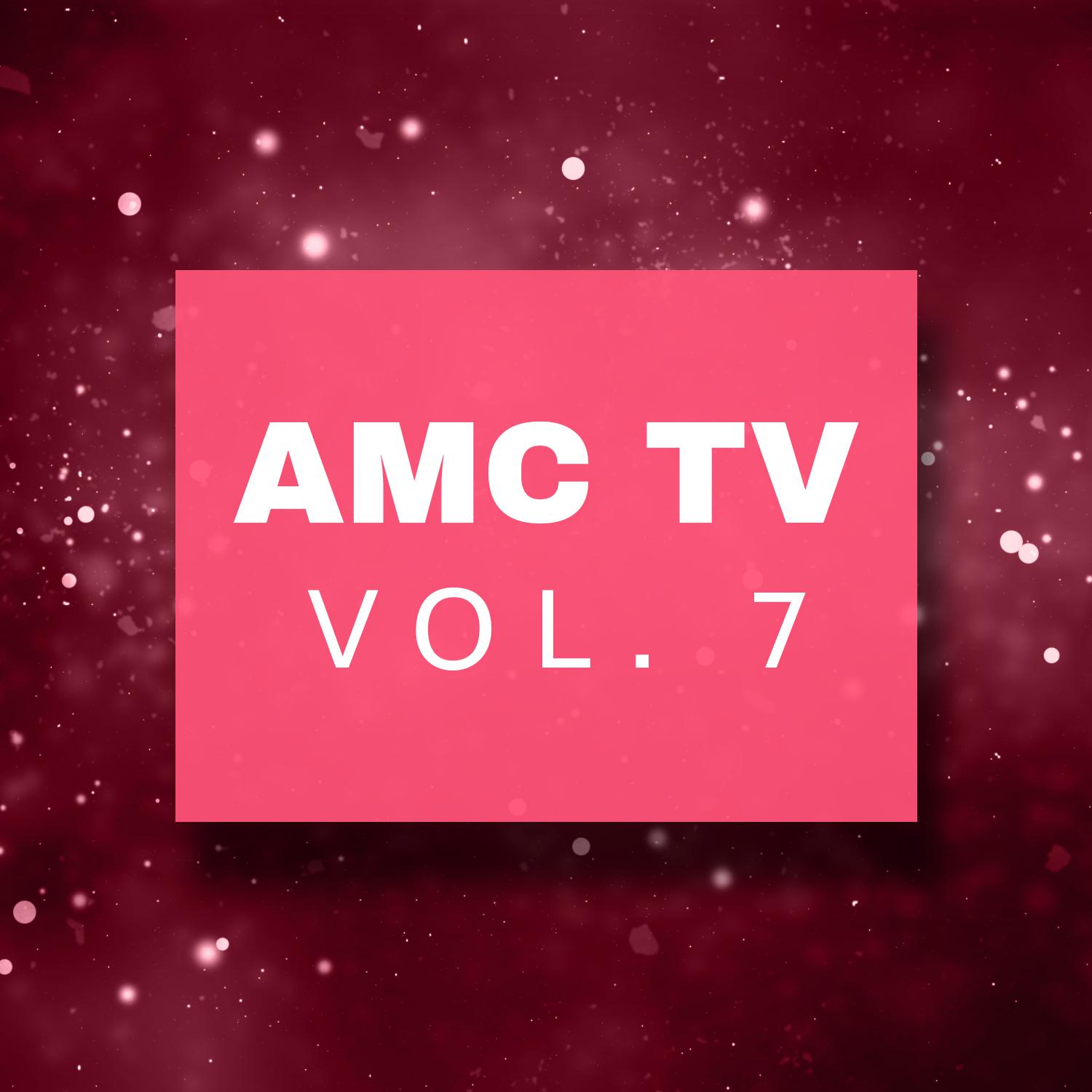 AMC TV vol 7