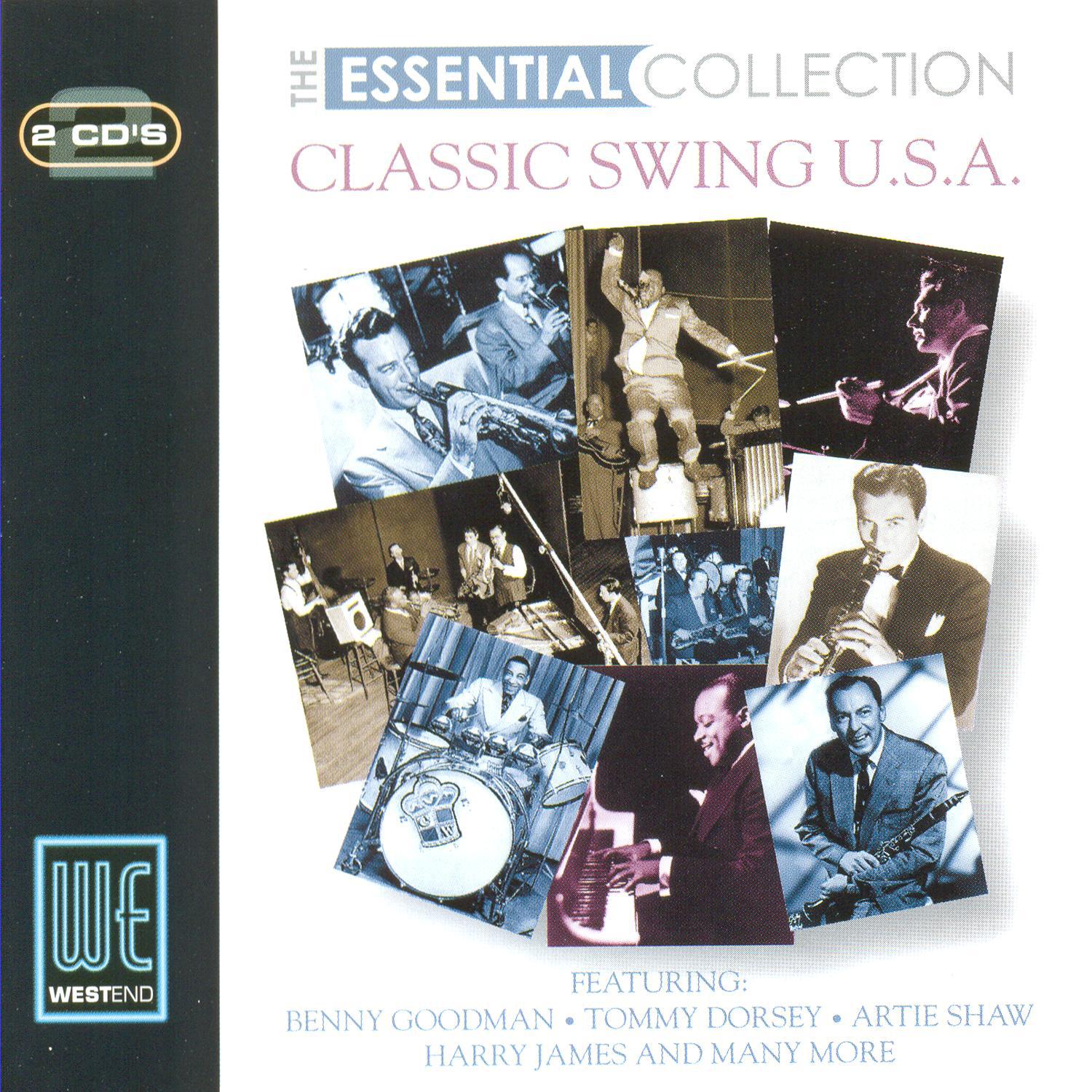 Classic Swing USA: The Essential Collection (Digitally Remastered)