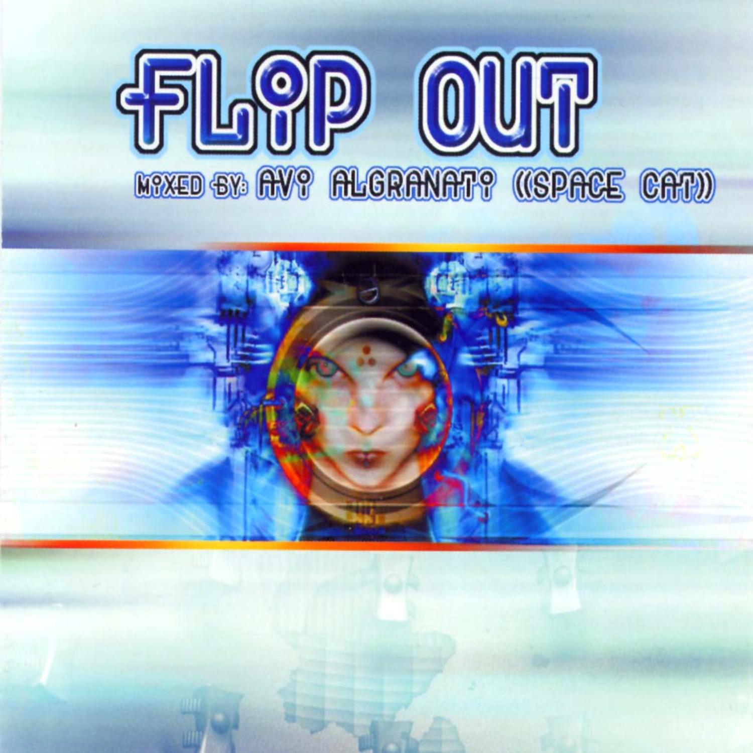 Flip Out vol. 1 - mixed by Space Cat