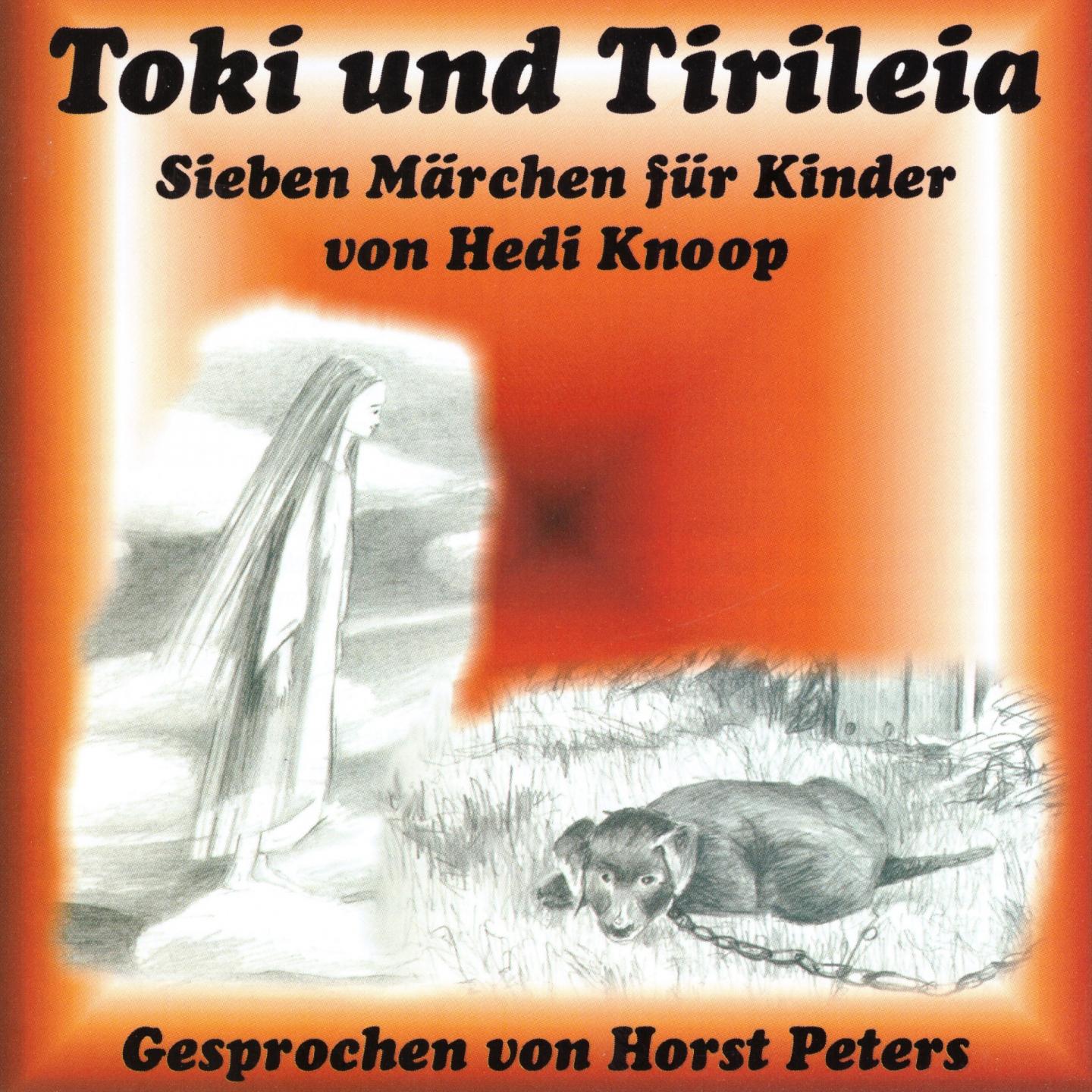 Toki und Tirileia Sieben M rchen fü r Kinder von Hedi Knoop