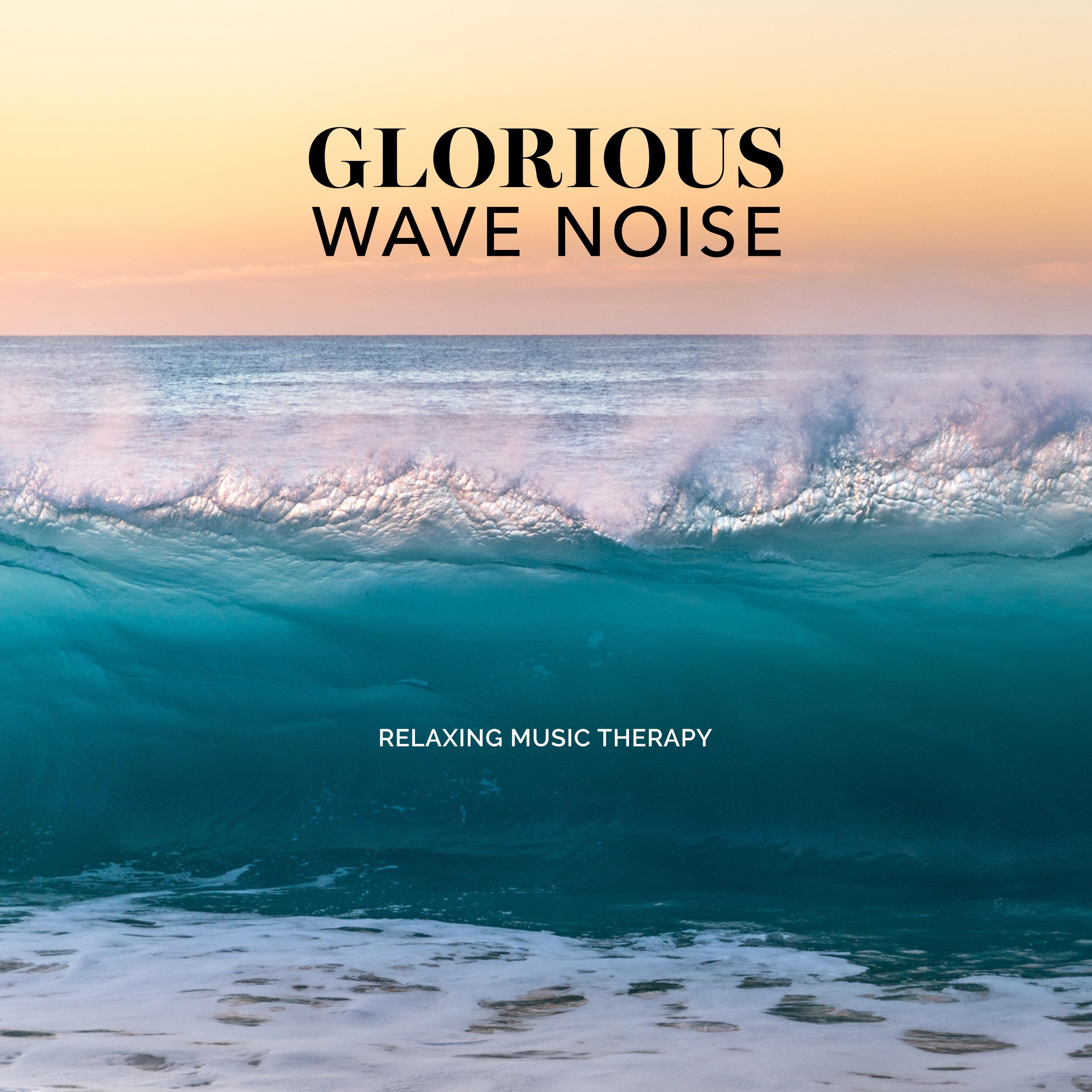 Glorious Wave Noise
