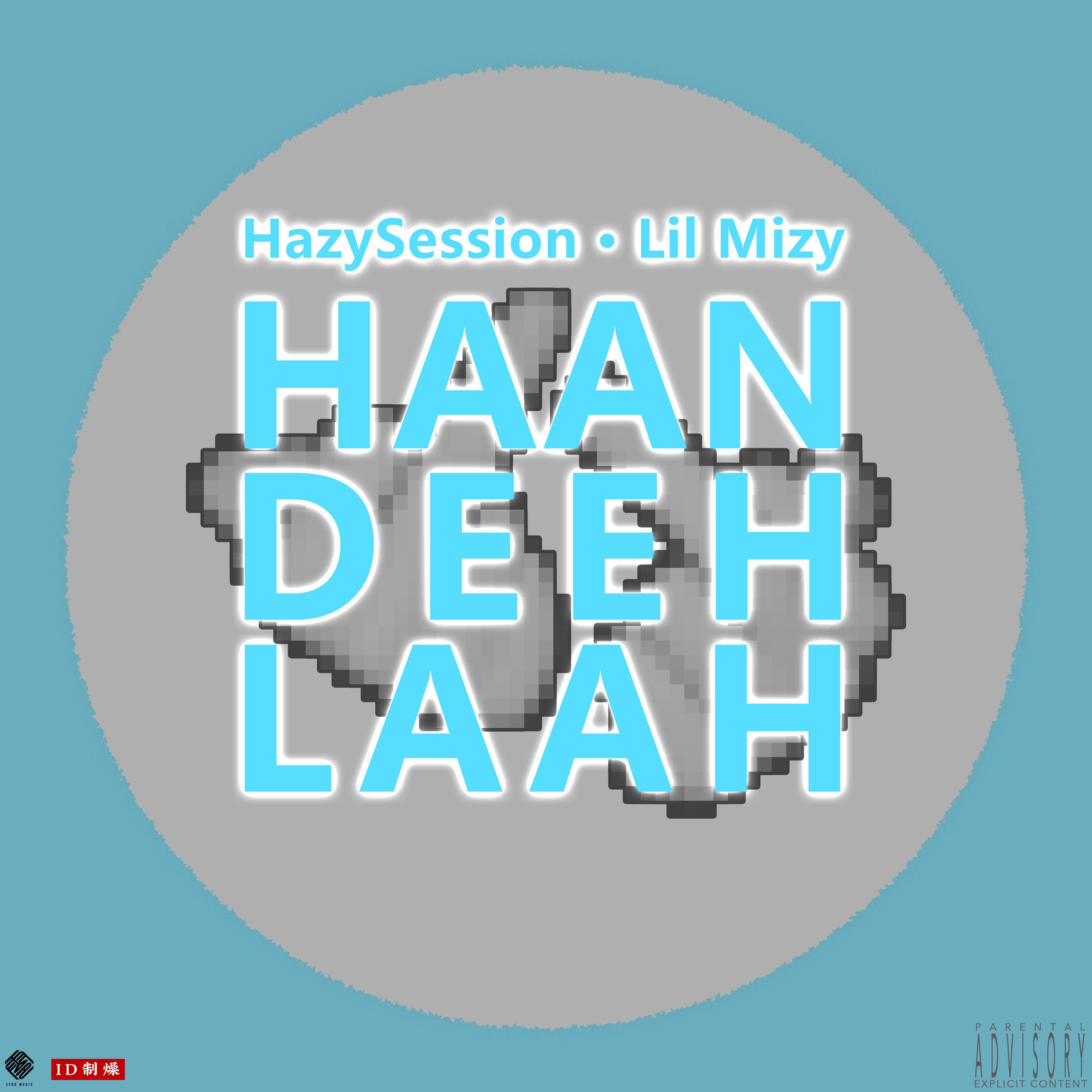 Haan Deeh Laah qian di la