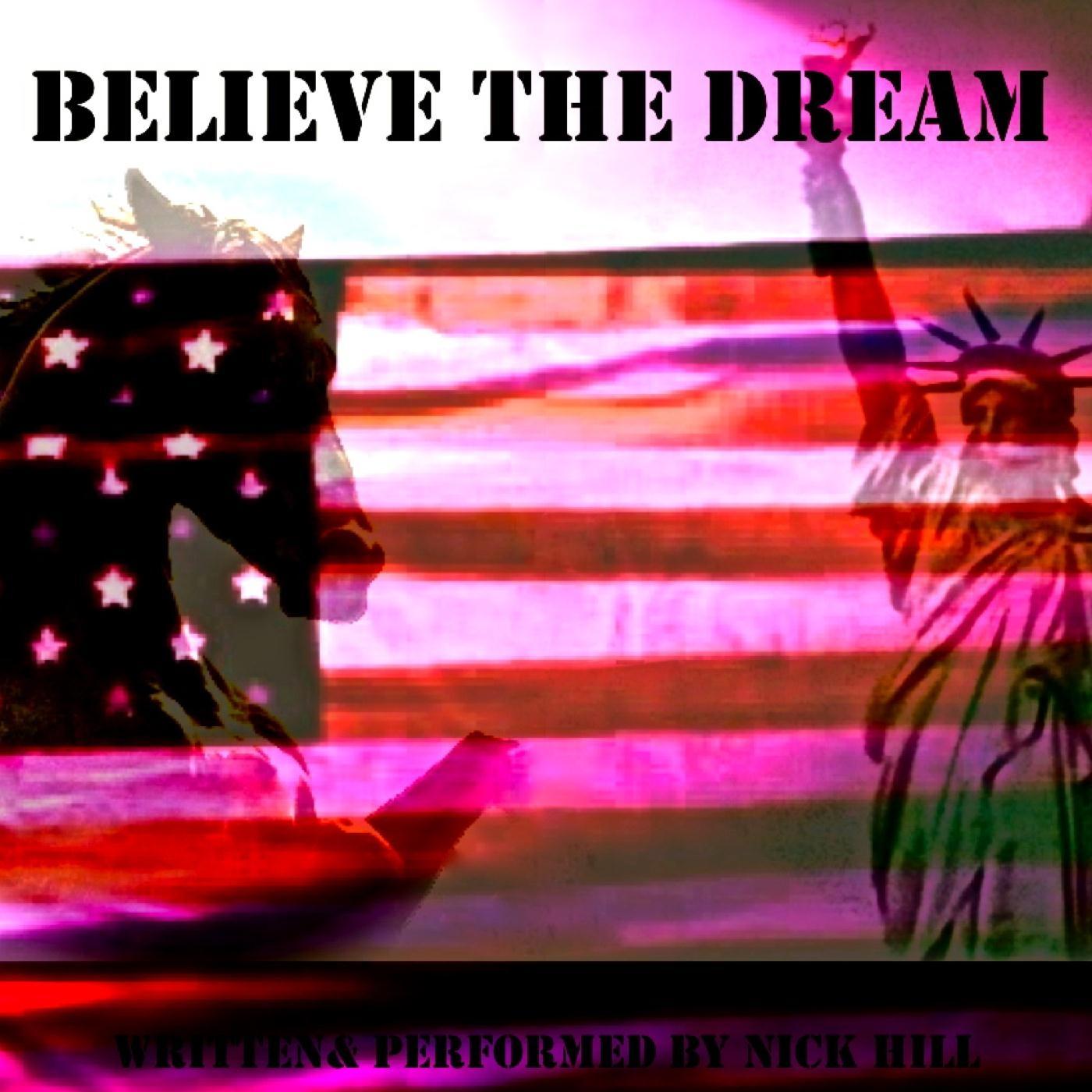 Believe the Dream
