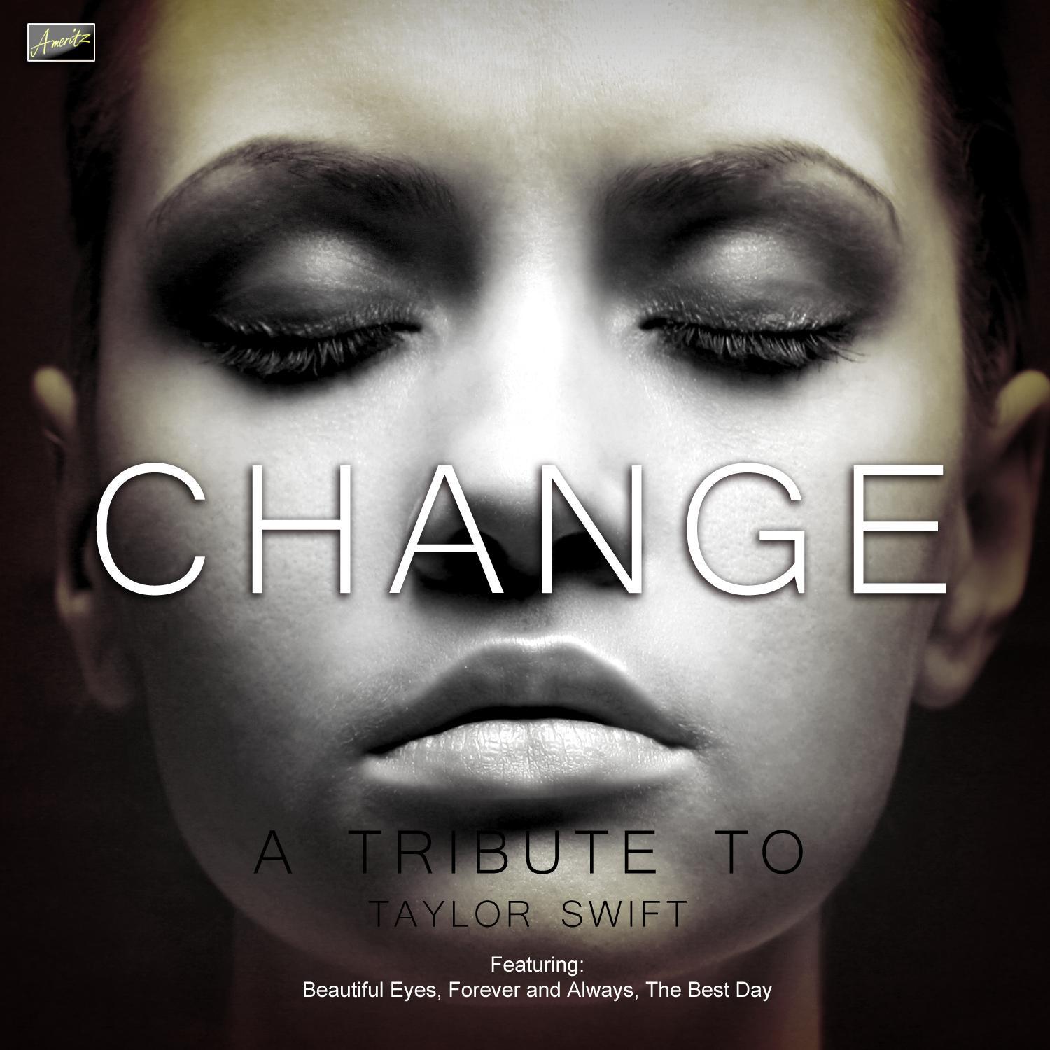 Change - A Tribute to Taylor Swift