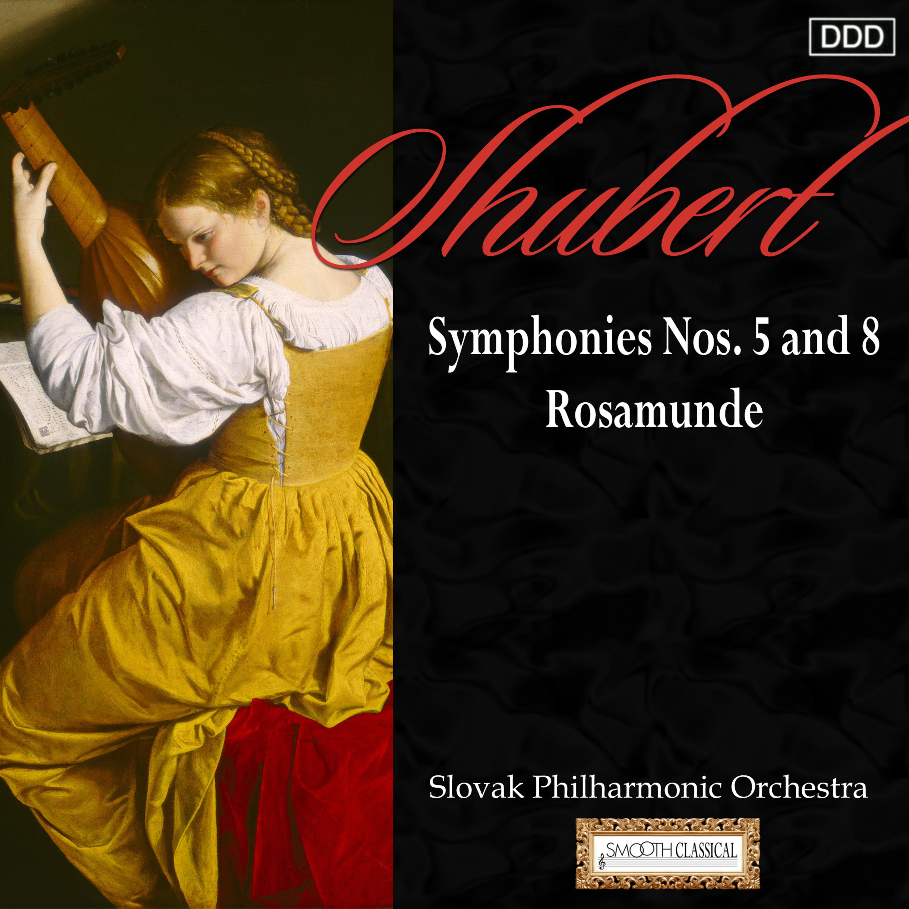Schubert: Symphonies Nos. 5 and 8 - Rosamunde