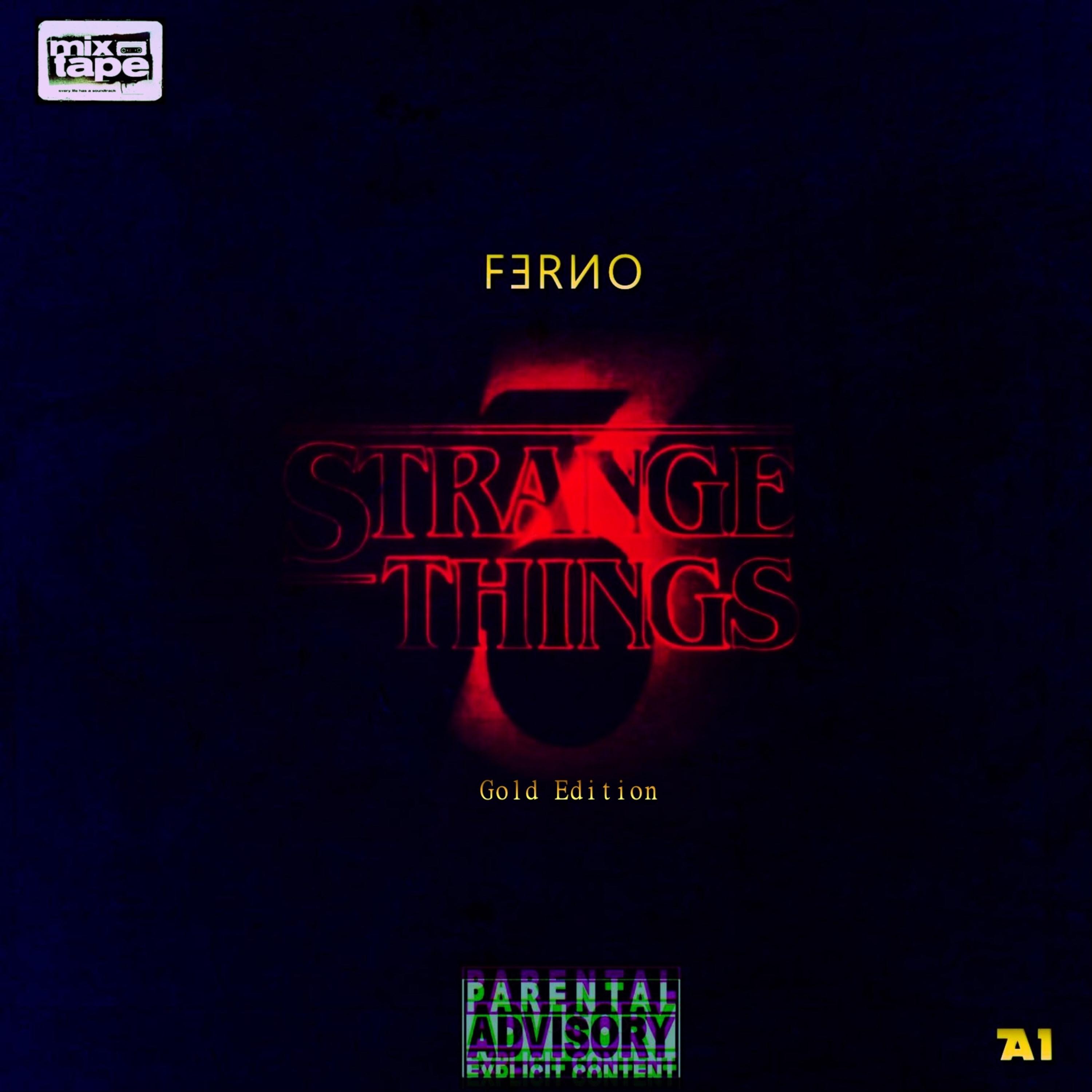 Strange Things 3 (Gold Edition)