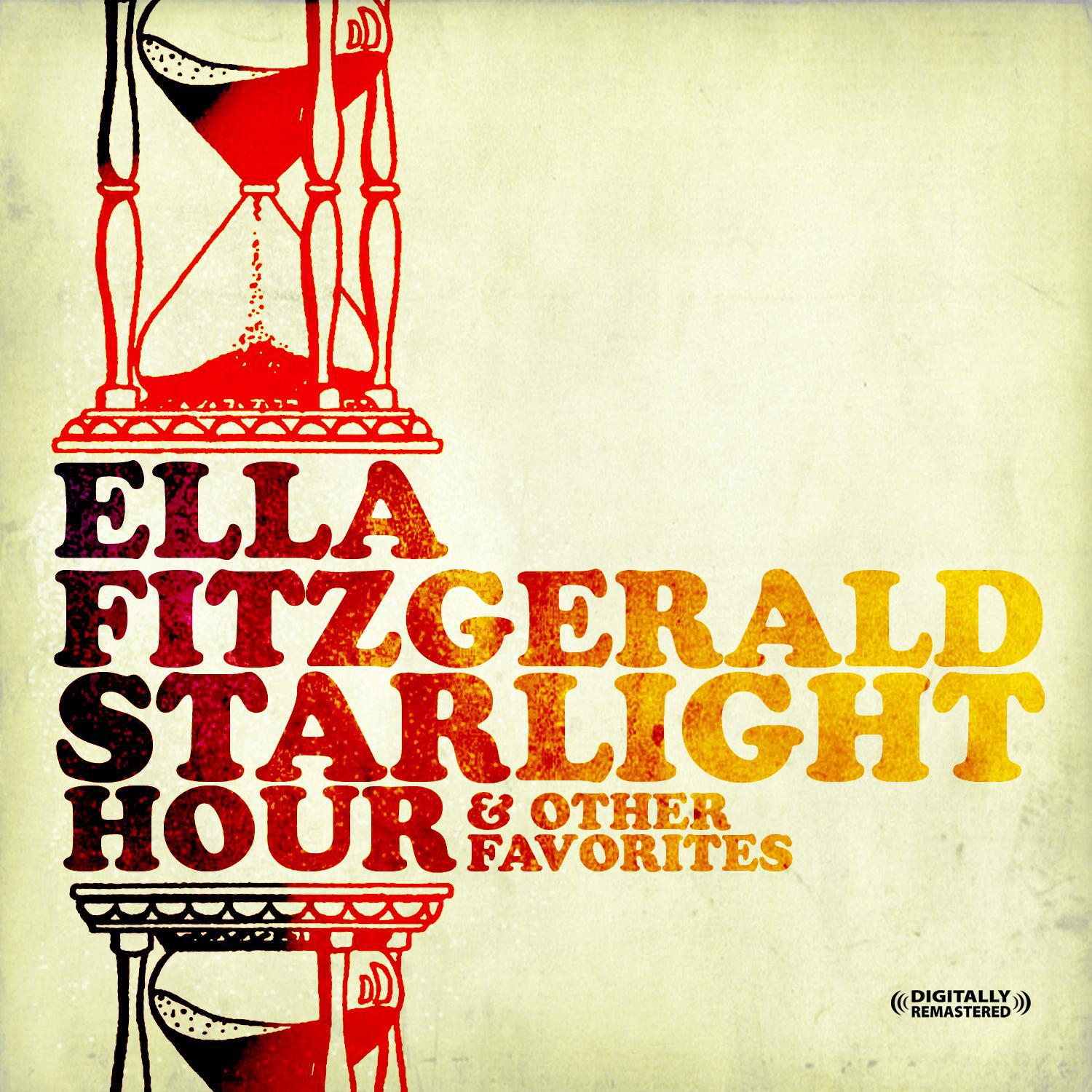 Starlight Hour & Other Favorites (Digitally Remastered)