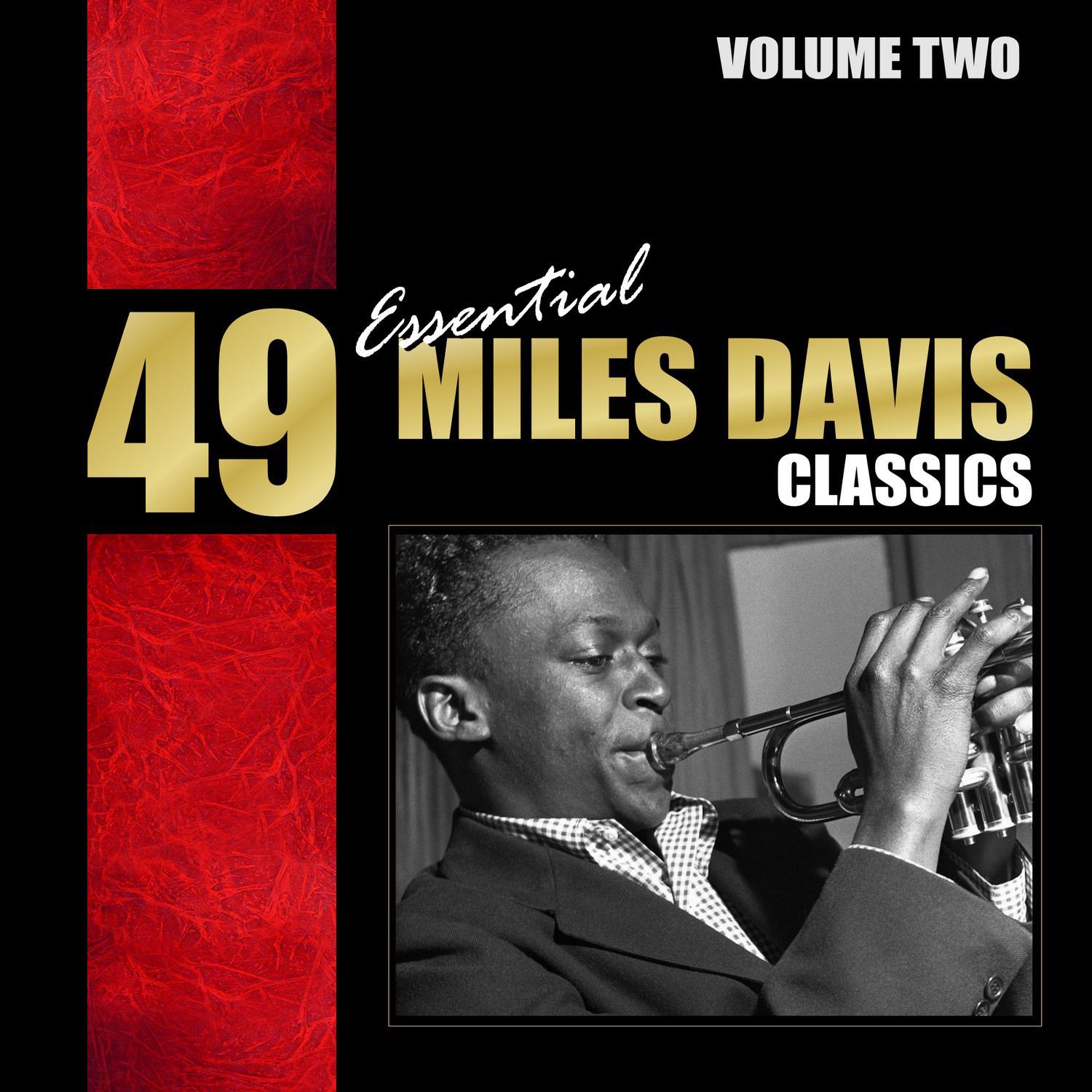 49 Essential Miles Davis Classics - Vol. 2
