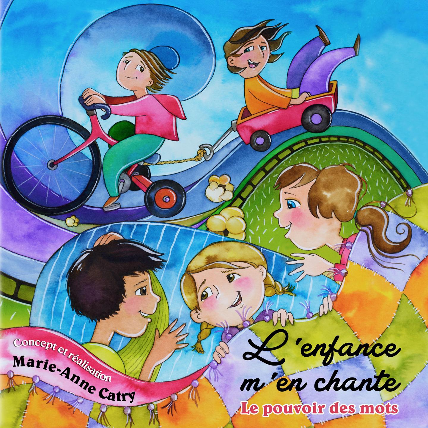 L'enfance m'en chante (Le pouvoir des mots)
