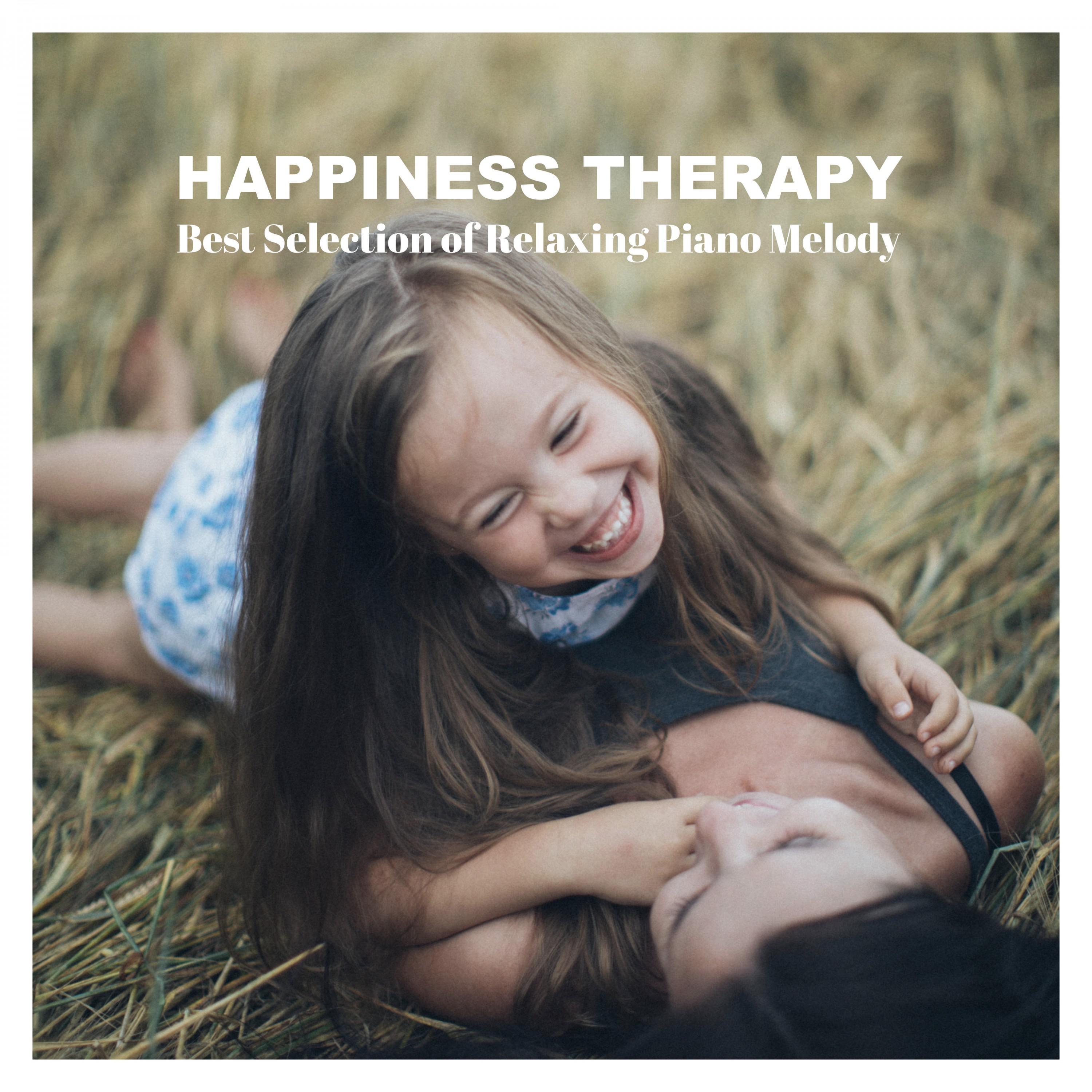 Happiness Therapy: Best Selection of Relaxing Piano Melody