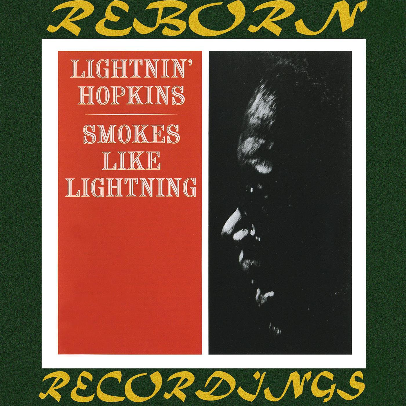 Smokes Like Lightnin' (HD Remastered)
