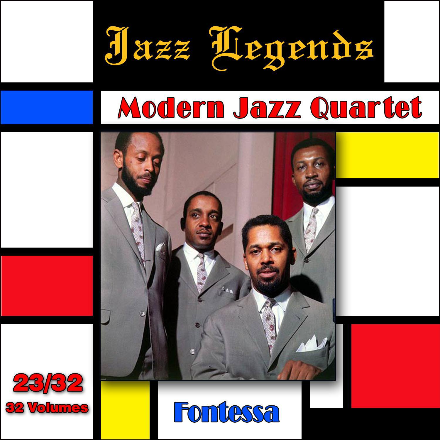 Jazz Legends Le gendes du Jazz, Vol. 23 32: The Modern Jazz Quartet  Fontessa