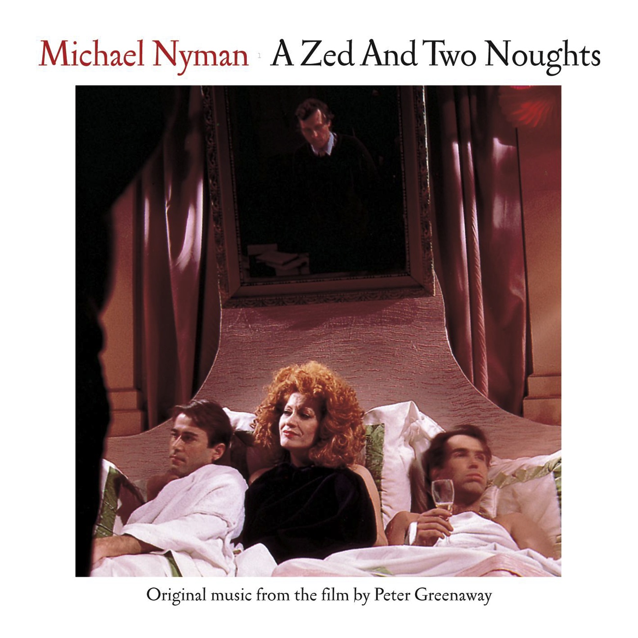 A Zed And Two Noughts: Music From The Motion Picture