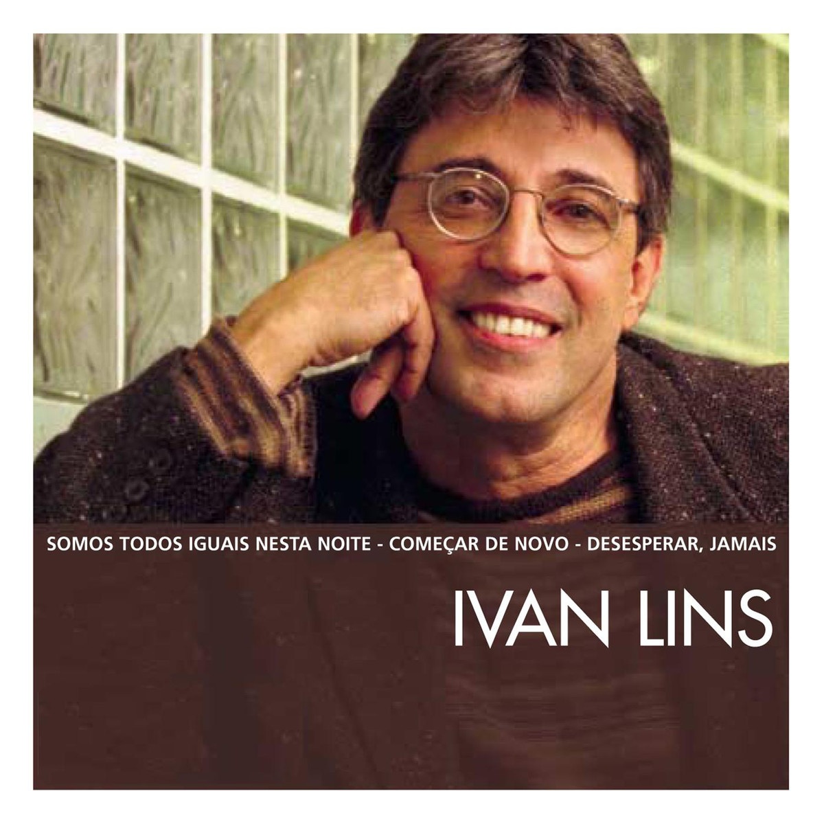 The Essential Ivan Lins