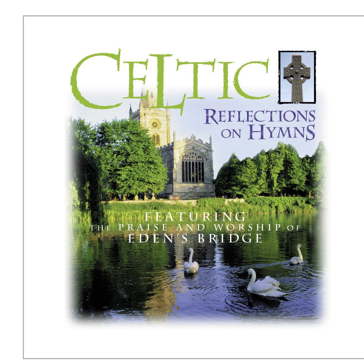 Be Thou My Vision (Celtic Reflections Album Version)
