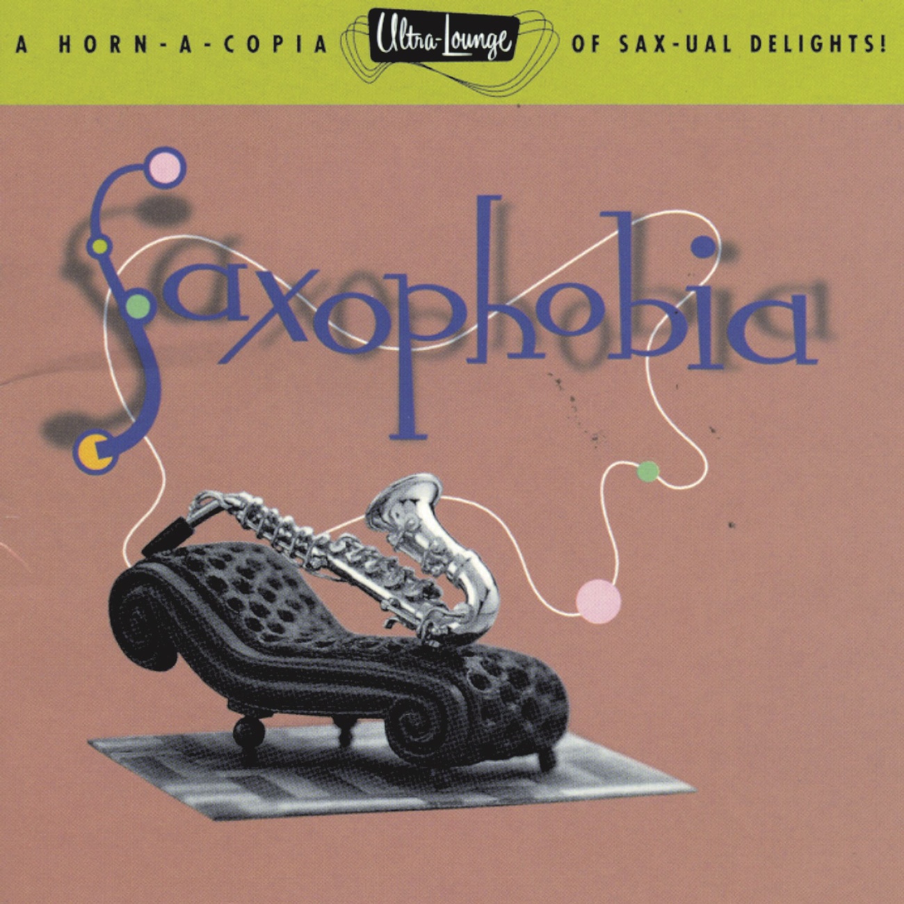 Ultra-Lounge / Saxophobia  Volume Twelve