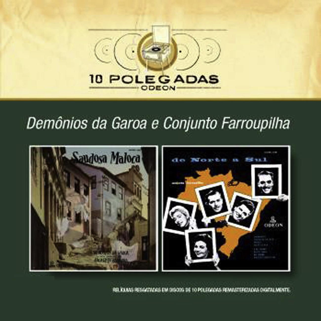 10 Polegadas - Demonios Da Garoa E Conjunto Farroupilha