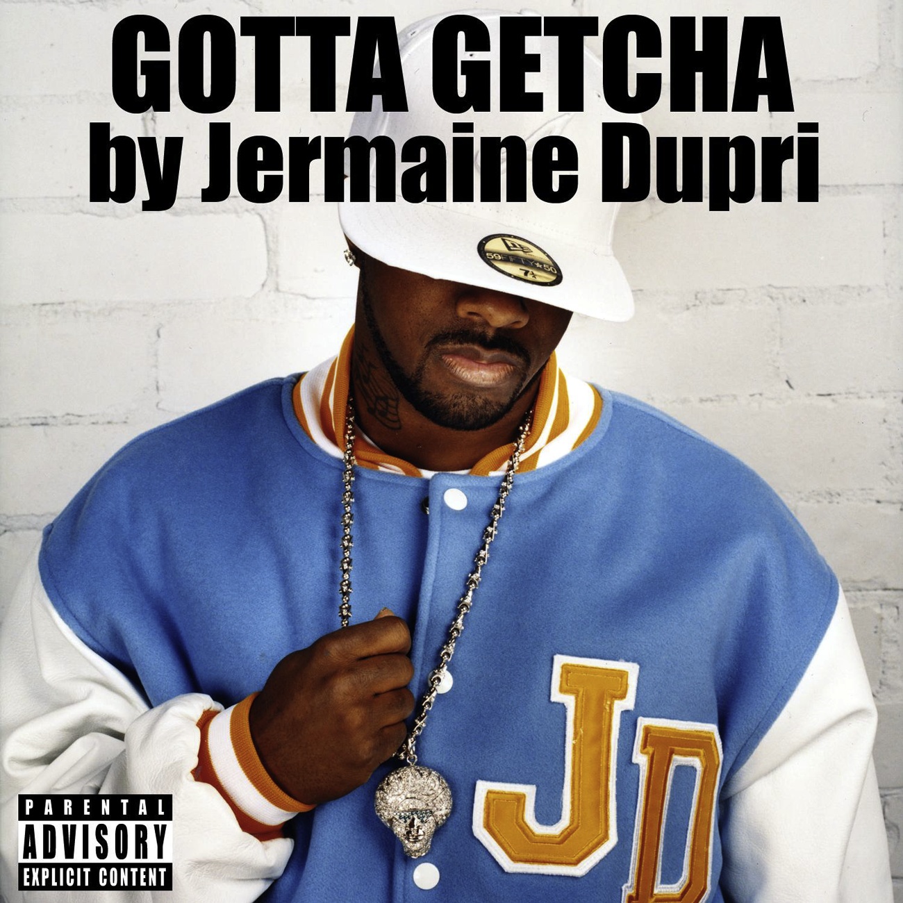Gotta Getcha (Main LP Mix) (Album Version) ()