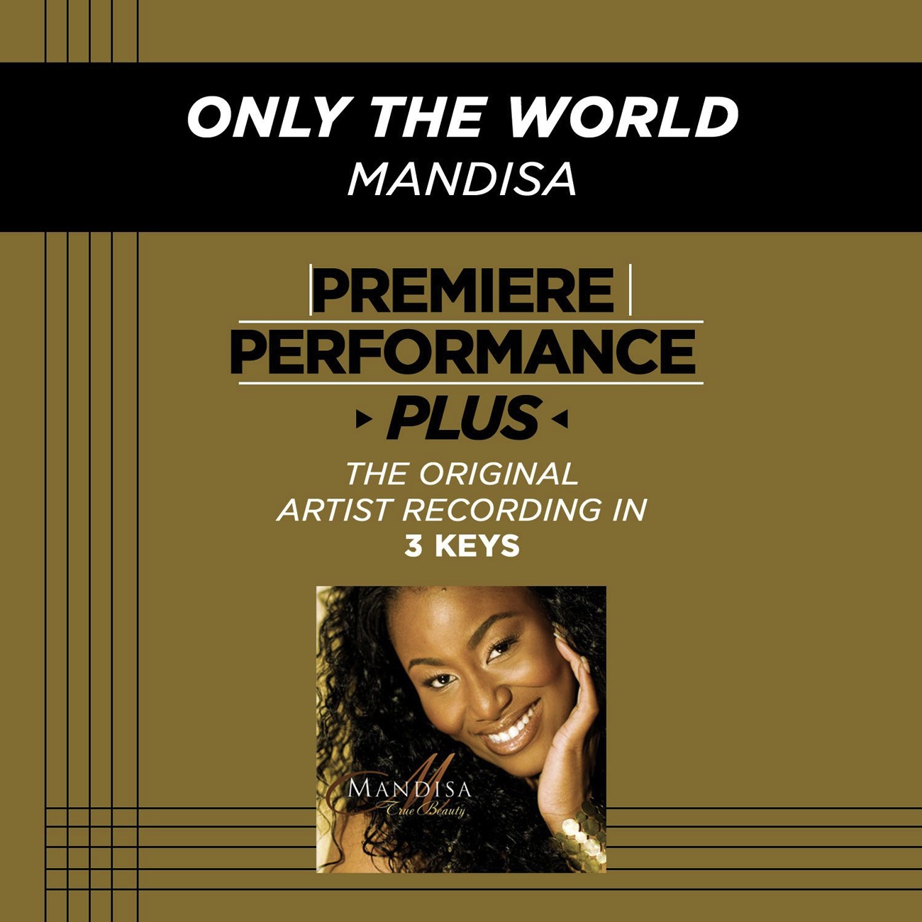 Only The World (Low Key Performance Track Without Background Vocals)