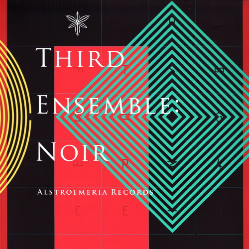 Third Ensemble - Noir