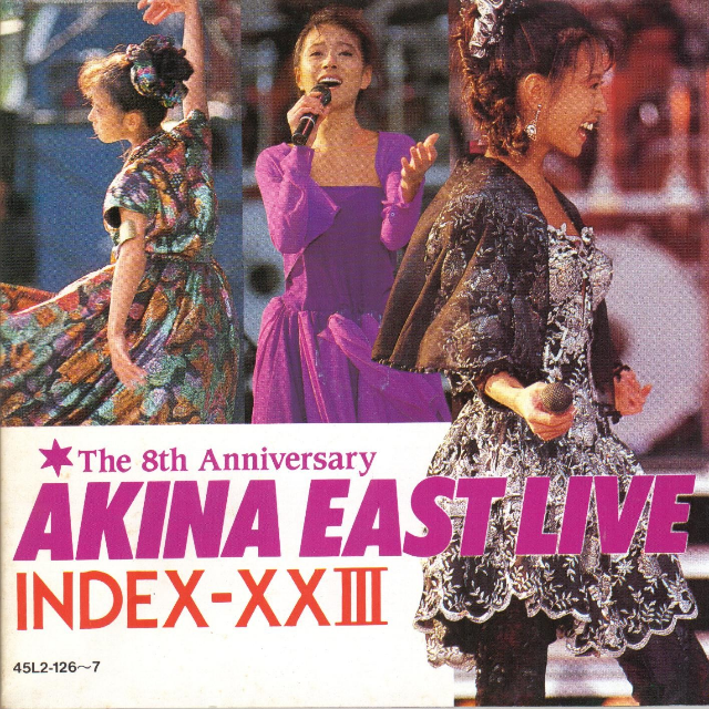 AKINA EAST LIVE INDEX-XXIII The 8th Anniversary