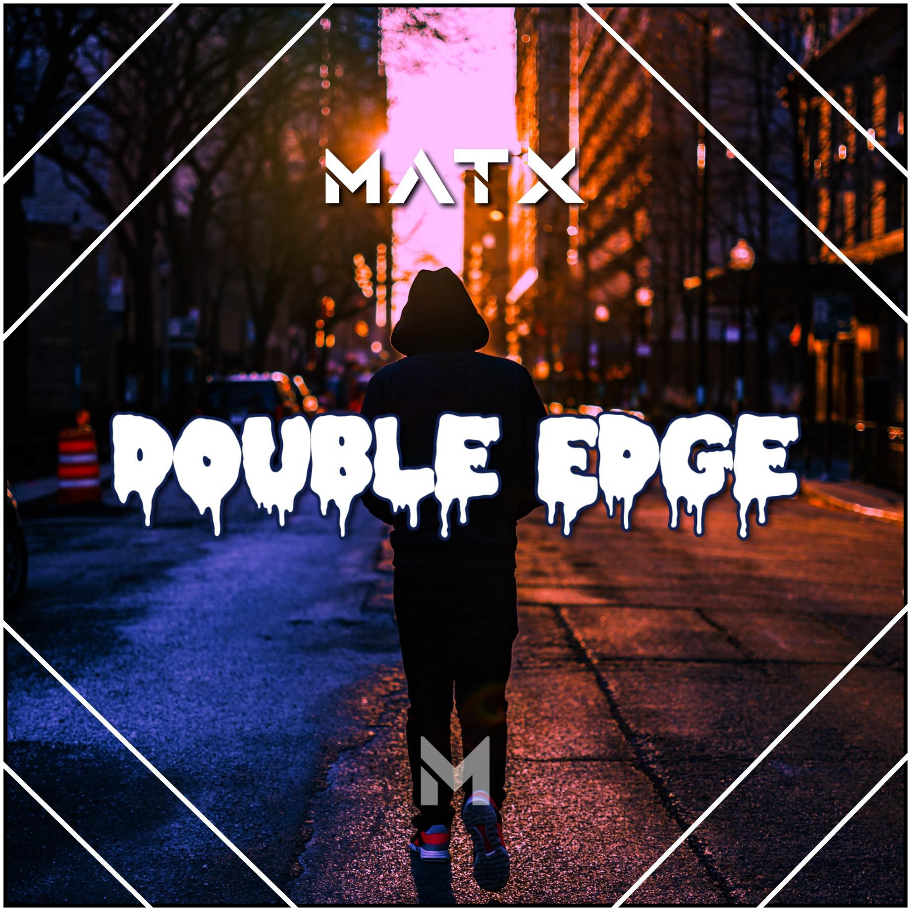 Double Edge