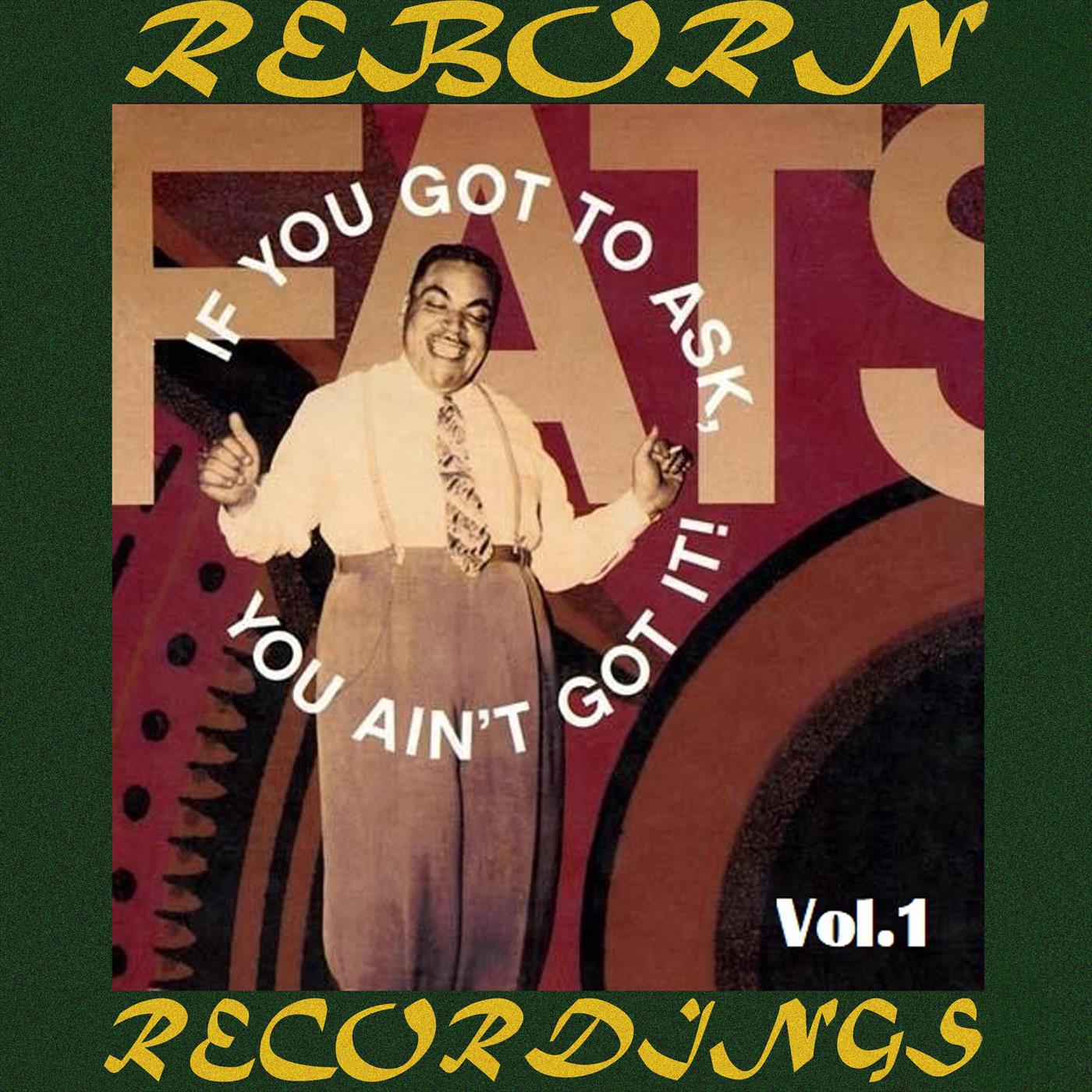 If You Got to Ask, You Ain't Got It, Vol.1 (HD Remastered)