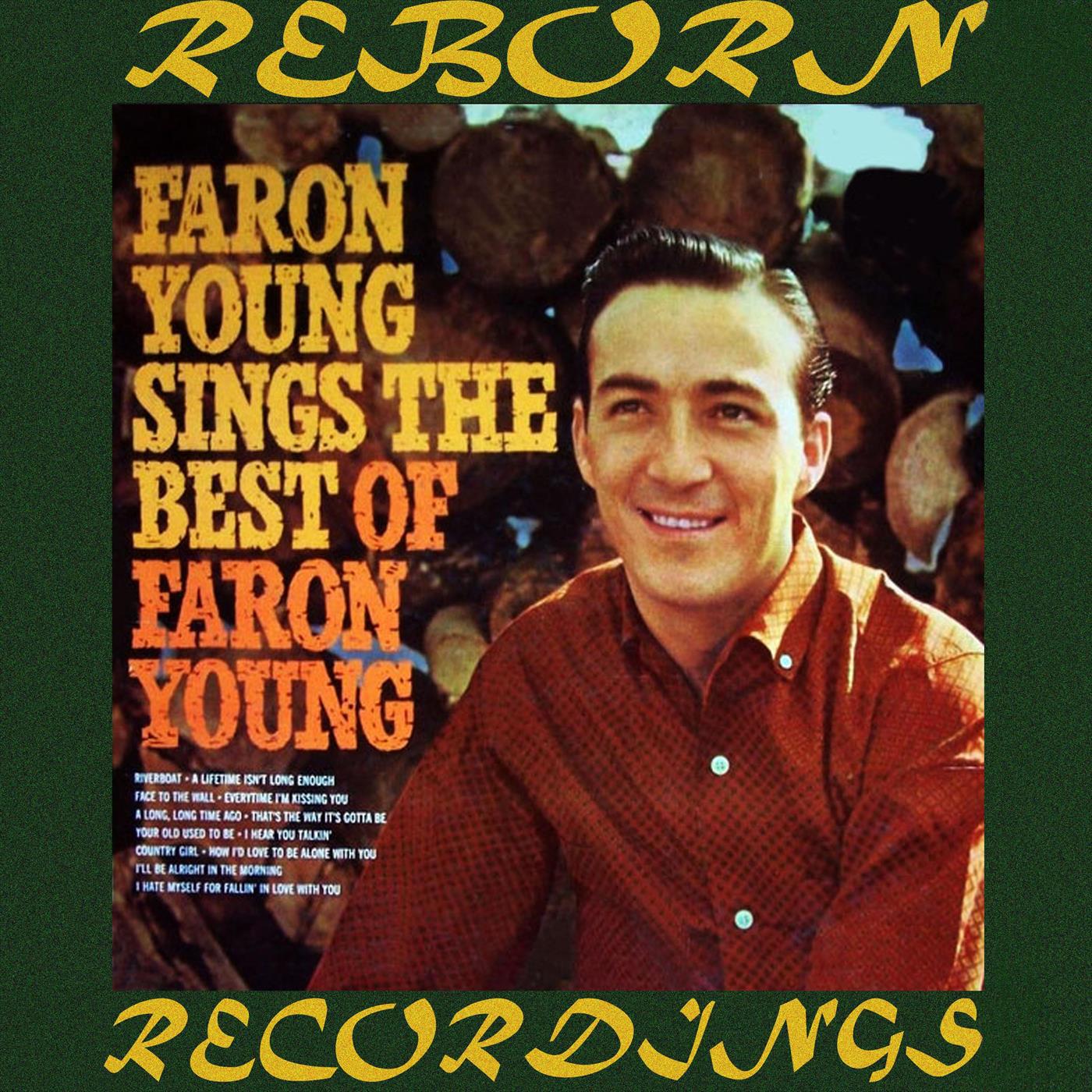 Faron Young Sings the Best of Faron Young (HD Remastered)