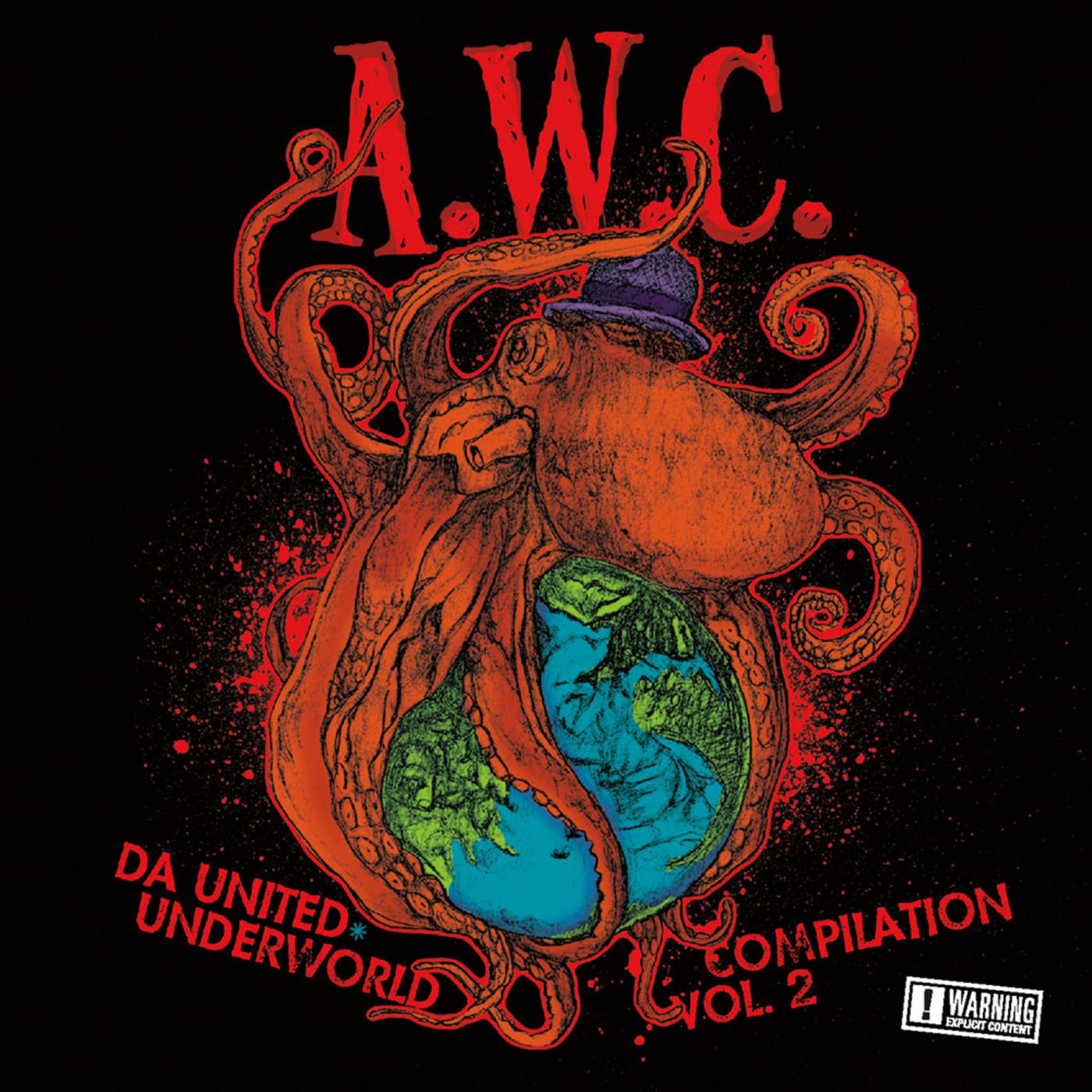 A.W.C. Da United Underworld: Compilation, Vol. 2