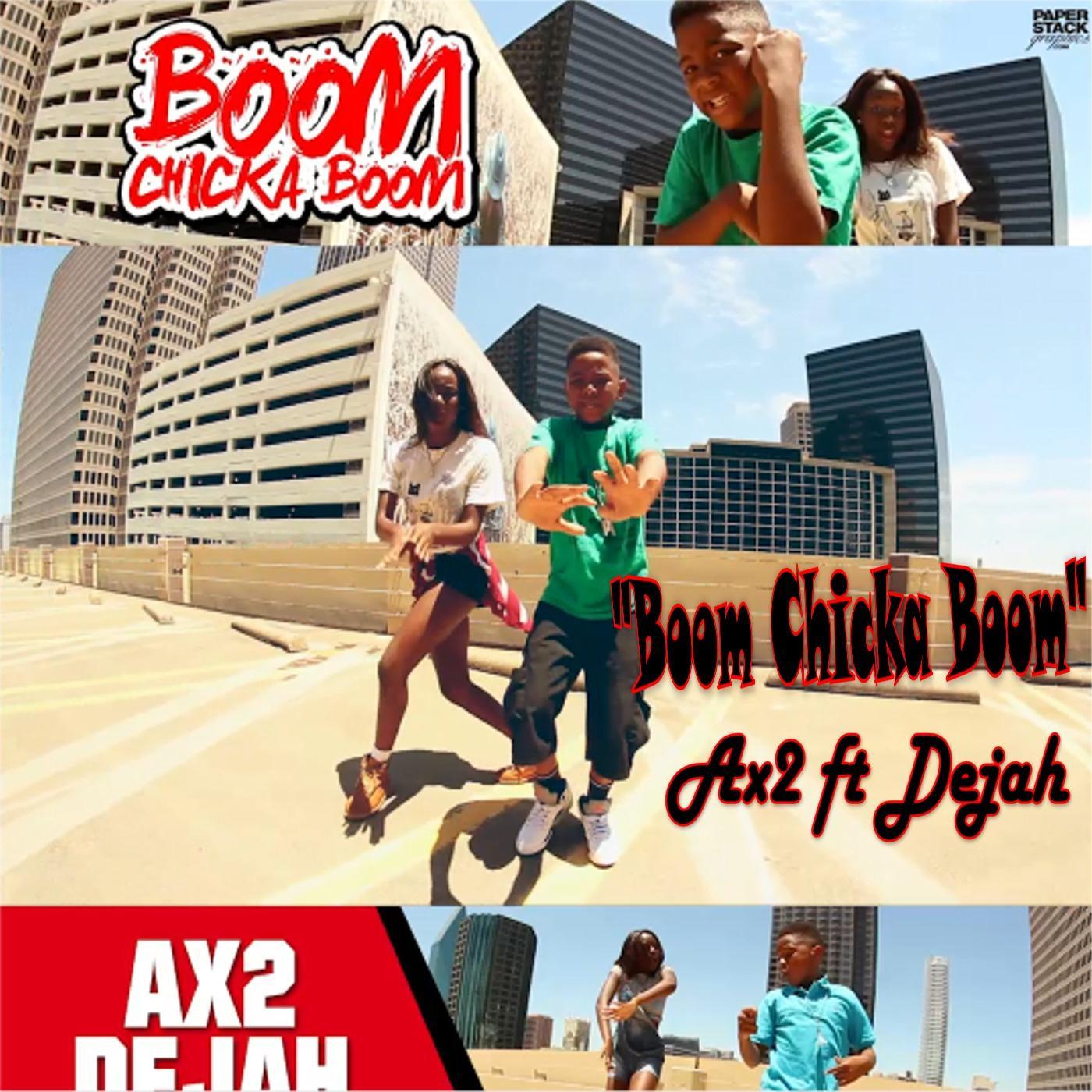 Boom Chicka Boom (feat. Dejah)