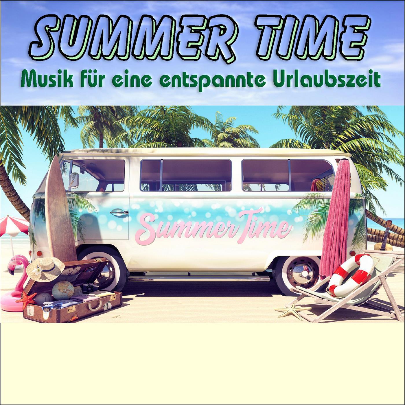 Summer Time, Musik fü r eine entspannte Urlaubszeit