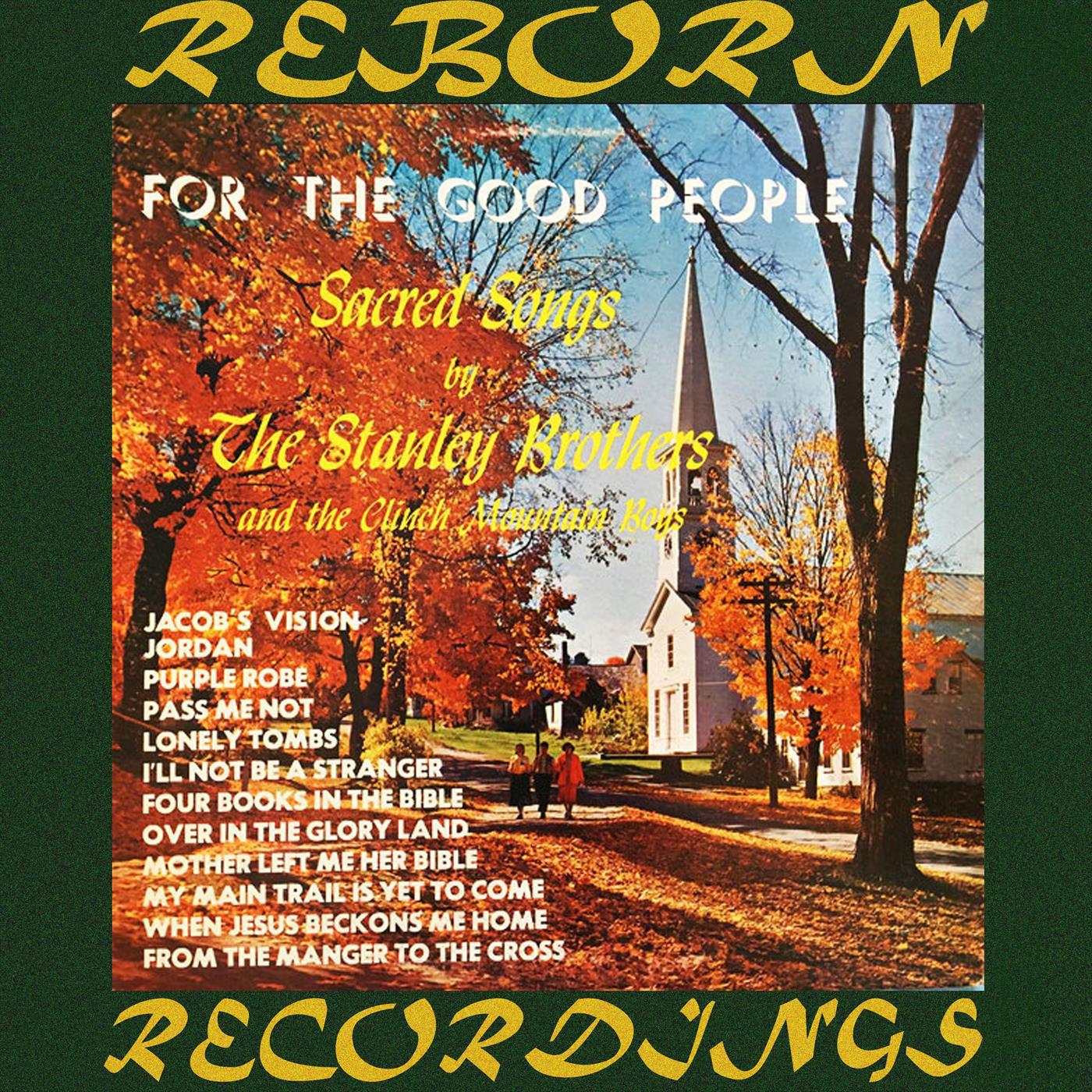 For The Good People, Sacred Songs (HD Remastered)