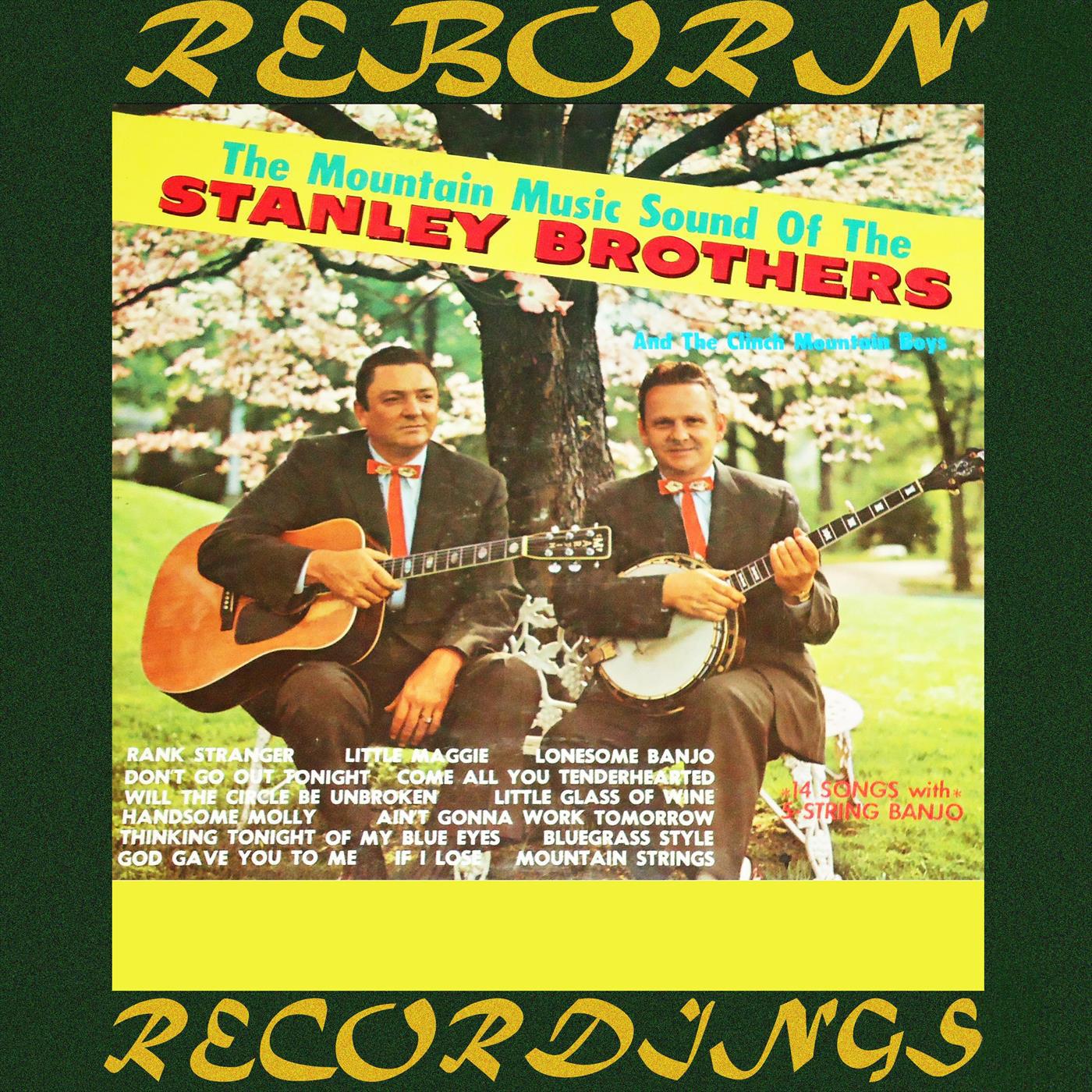 The Mountain Music Sound Of The Stanley Brothers (HD Remastered)
