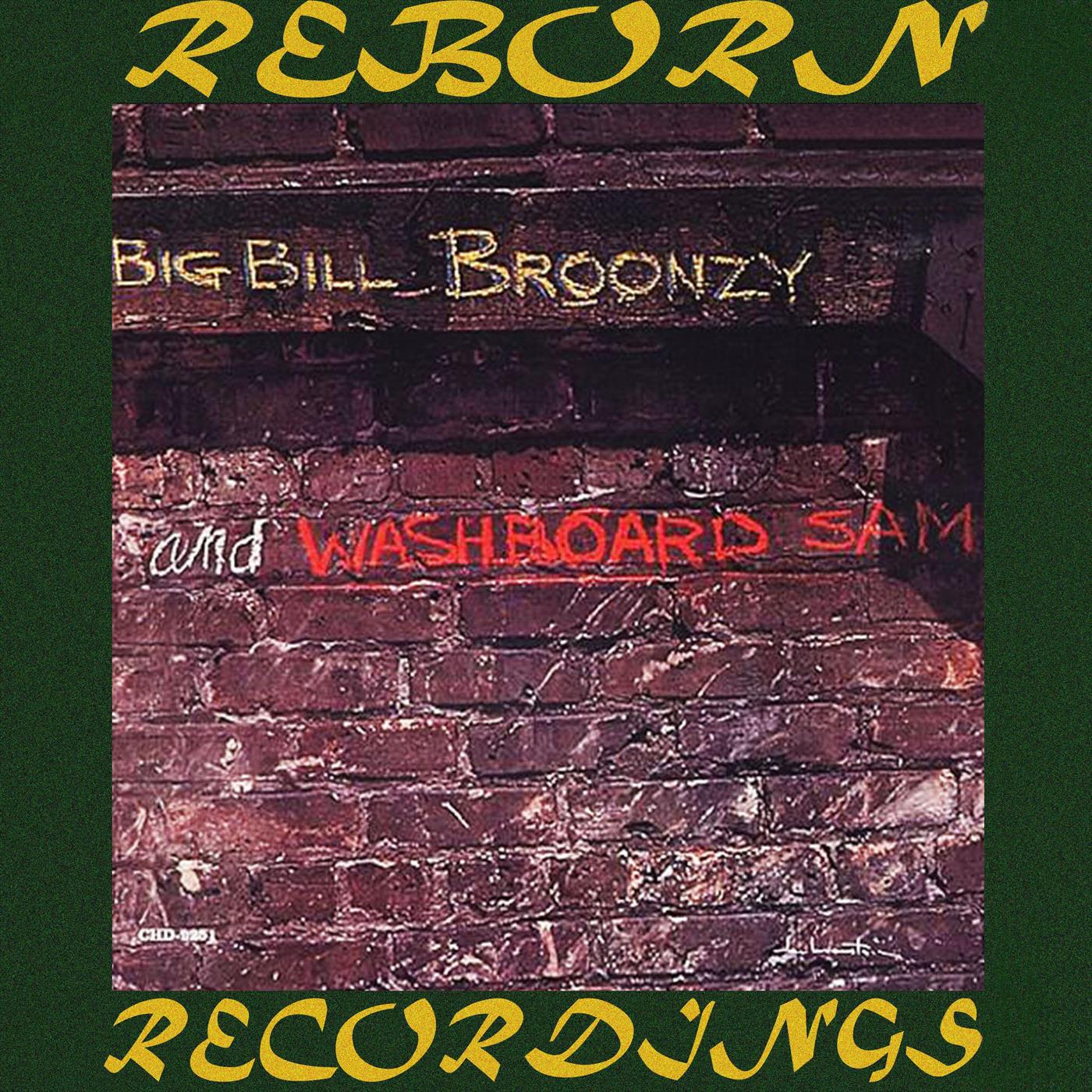 Big Bill Broonzy and Washboard Sam (HD Remastered)